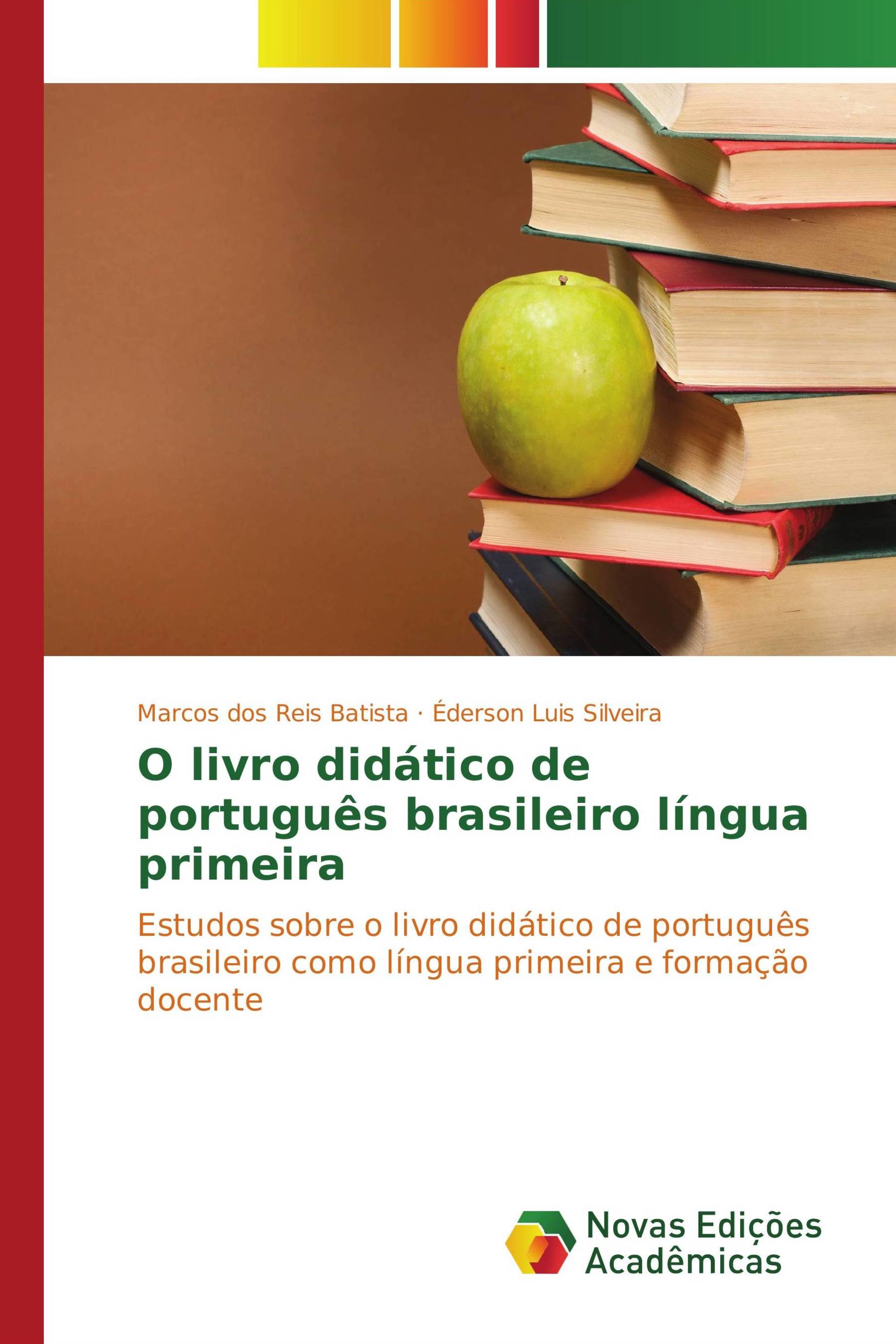 O livro didático de português brasileiro língua primeira