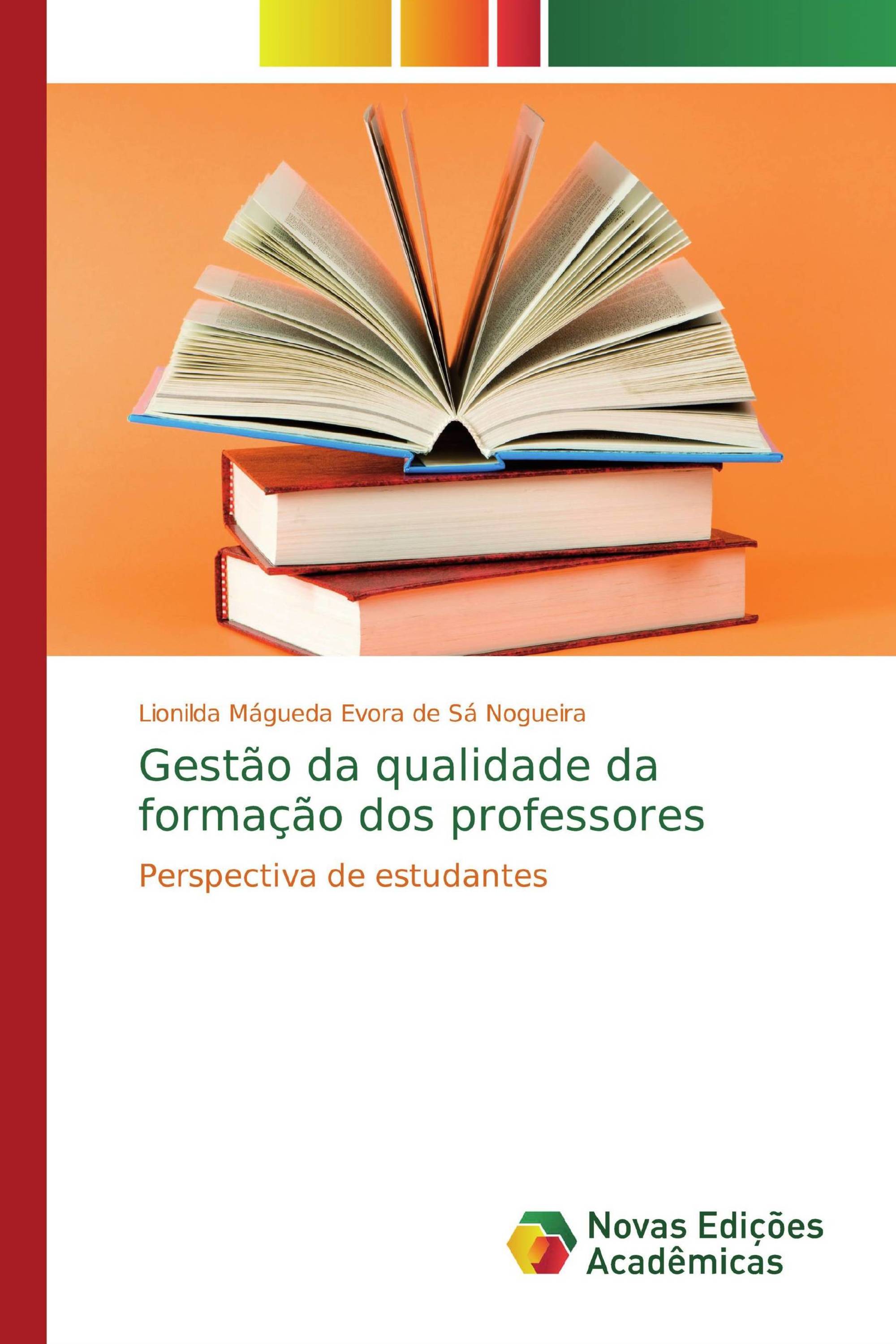 Gestão da qualidade da formação dos professores