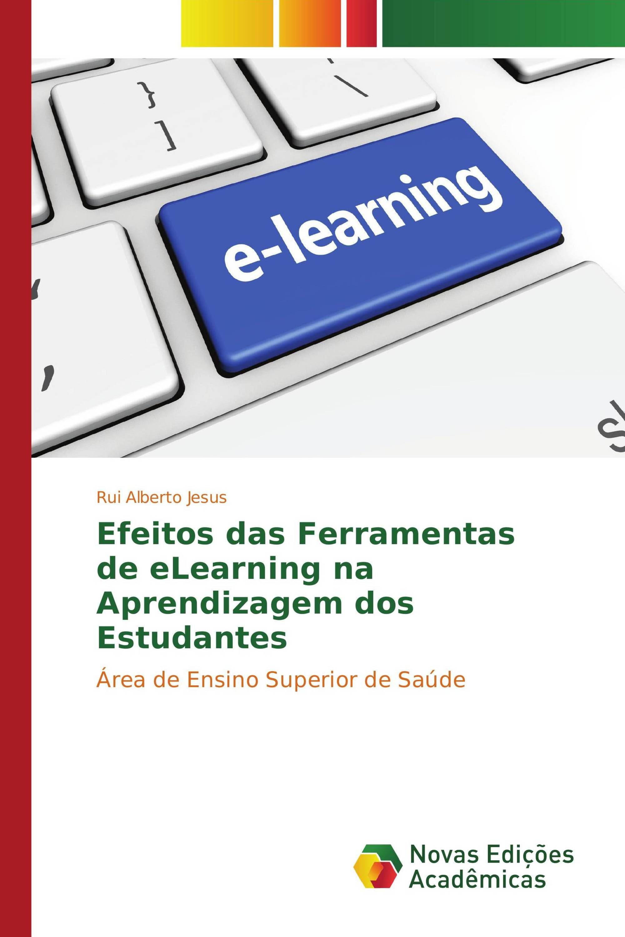 Efeitos das Ferramentas de eLearning na Aprendizagem dos Estudantes