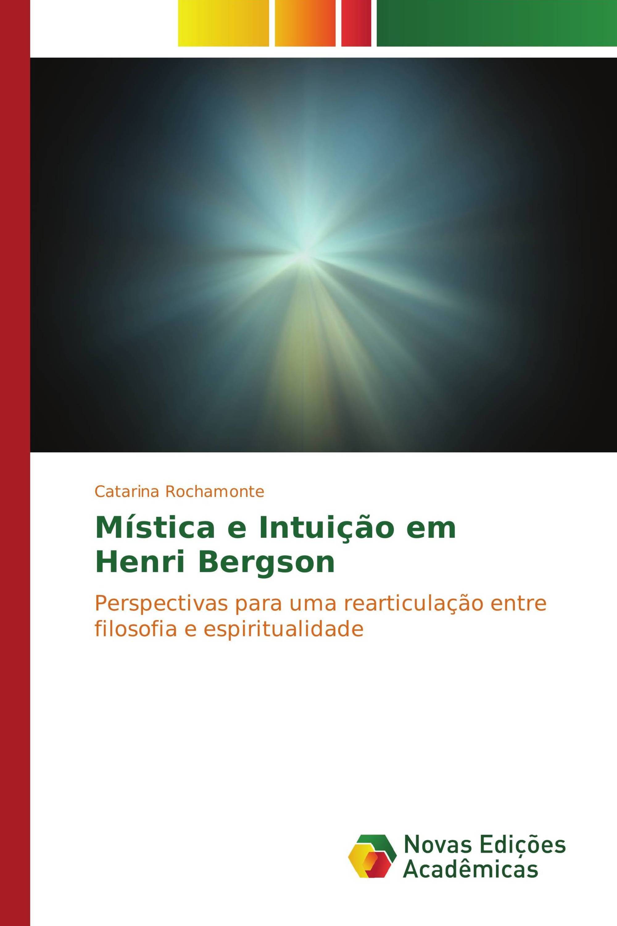 Mística e Intuição em Henri Bergson