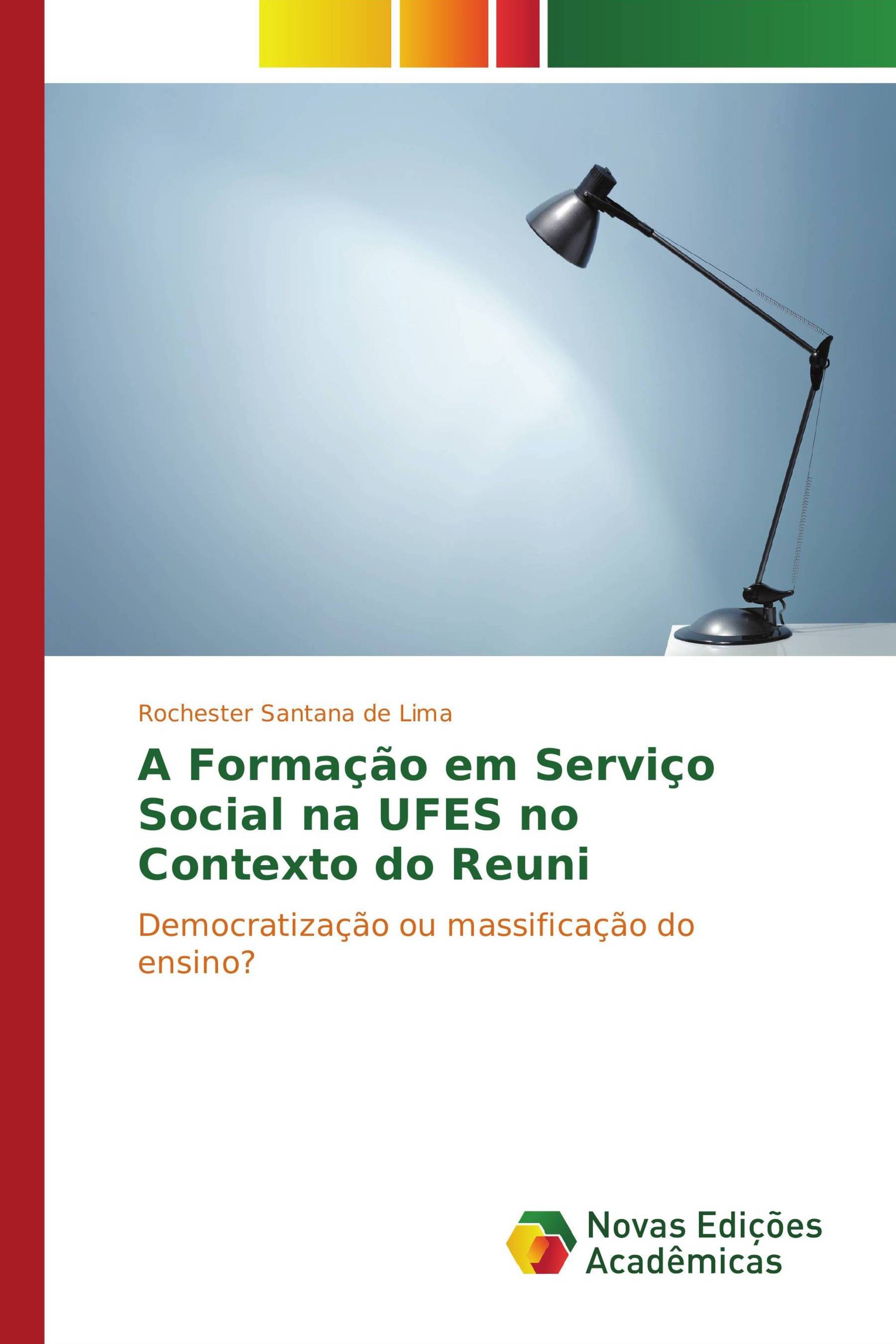 A Formação em Serviço Social na UFES no Contexto do Reuni