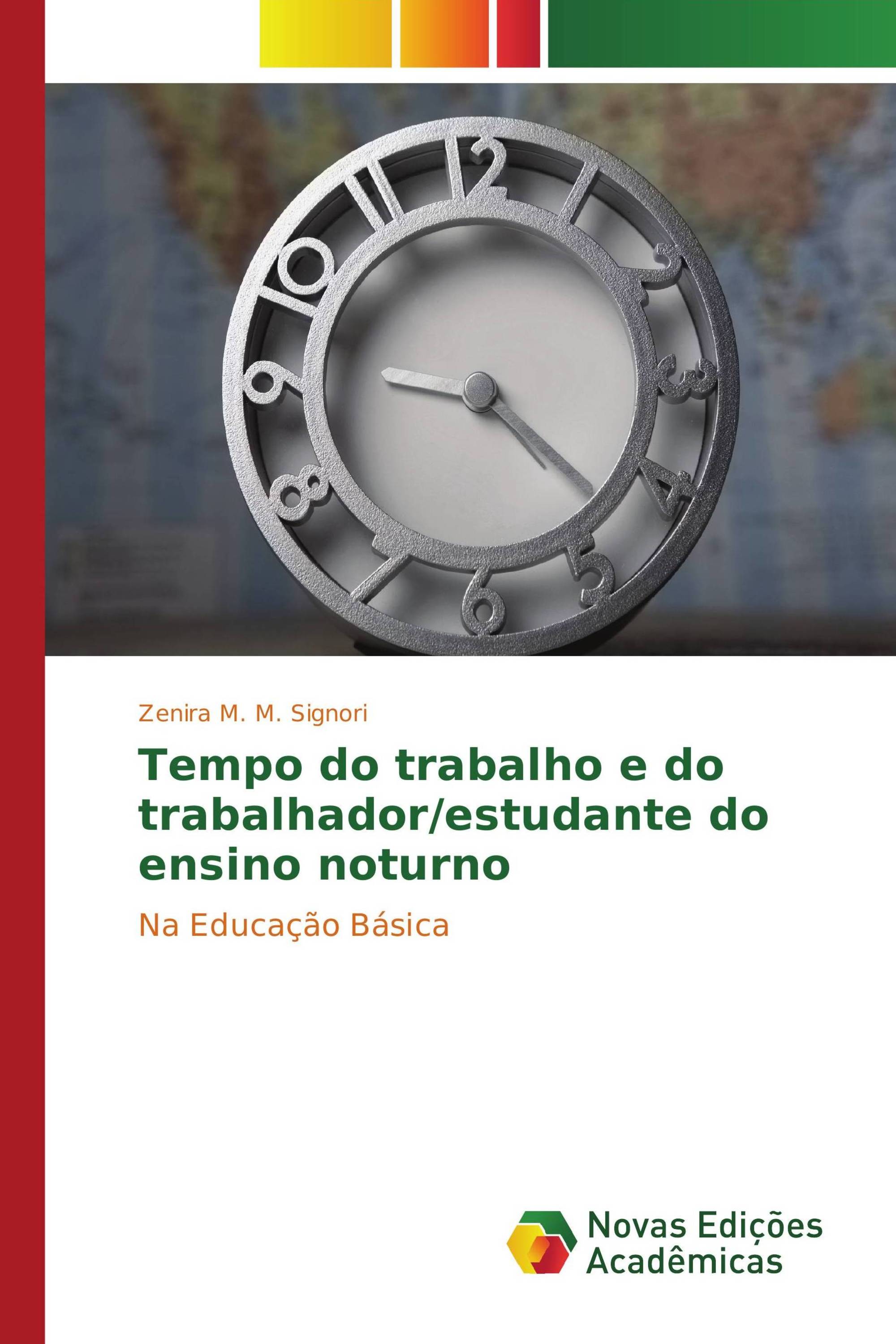 Tempo do trabalho e do trabalhador/estudante do ensino noturno