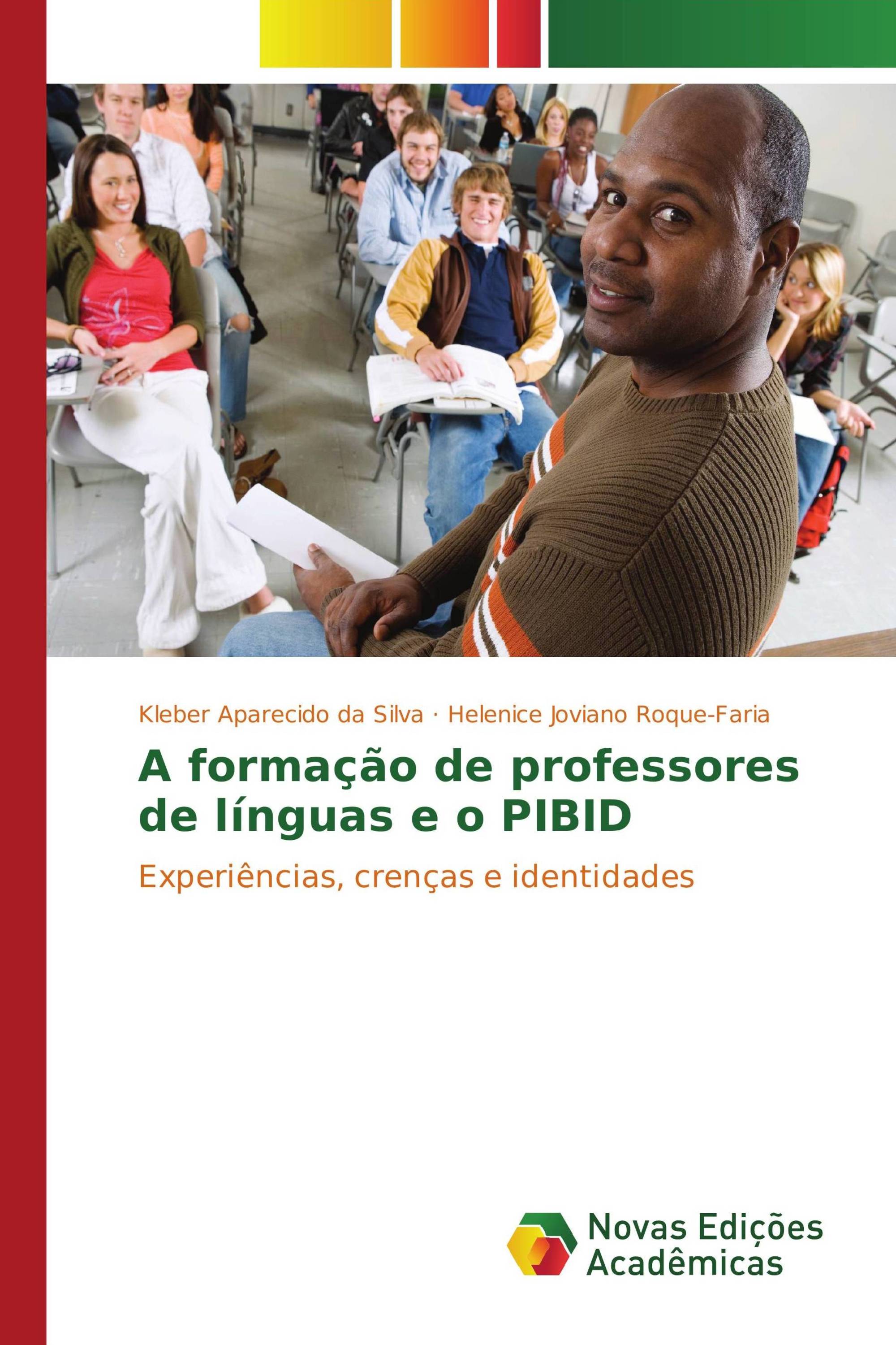 A formação de professores de línguas e o PIBID