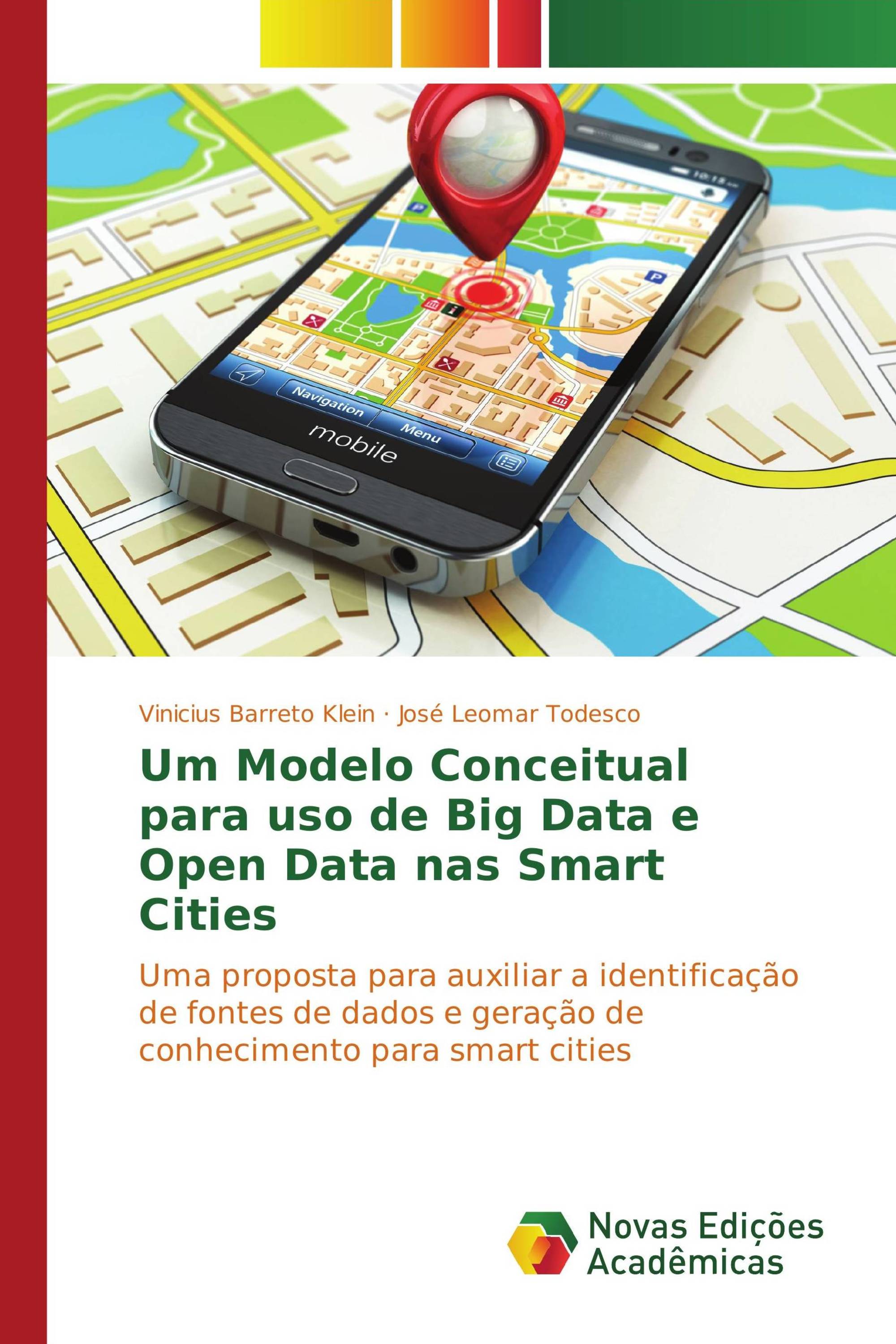 Um Modelo Conceitual para uso de Big Data e Open Data nas Smart Cities