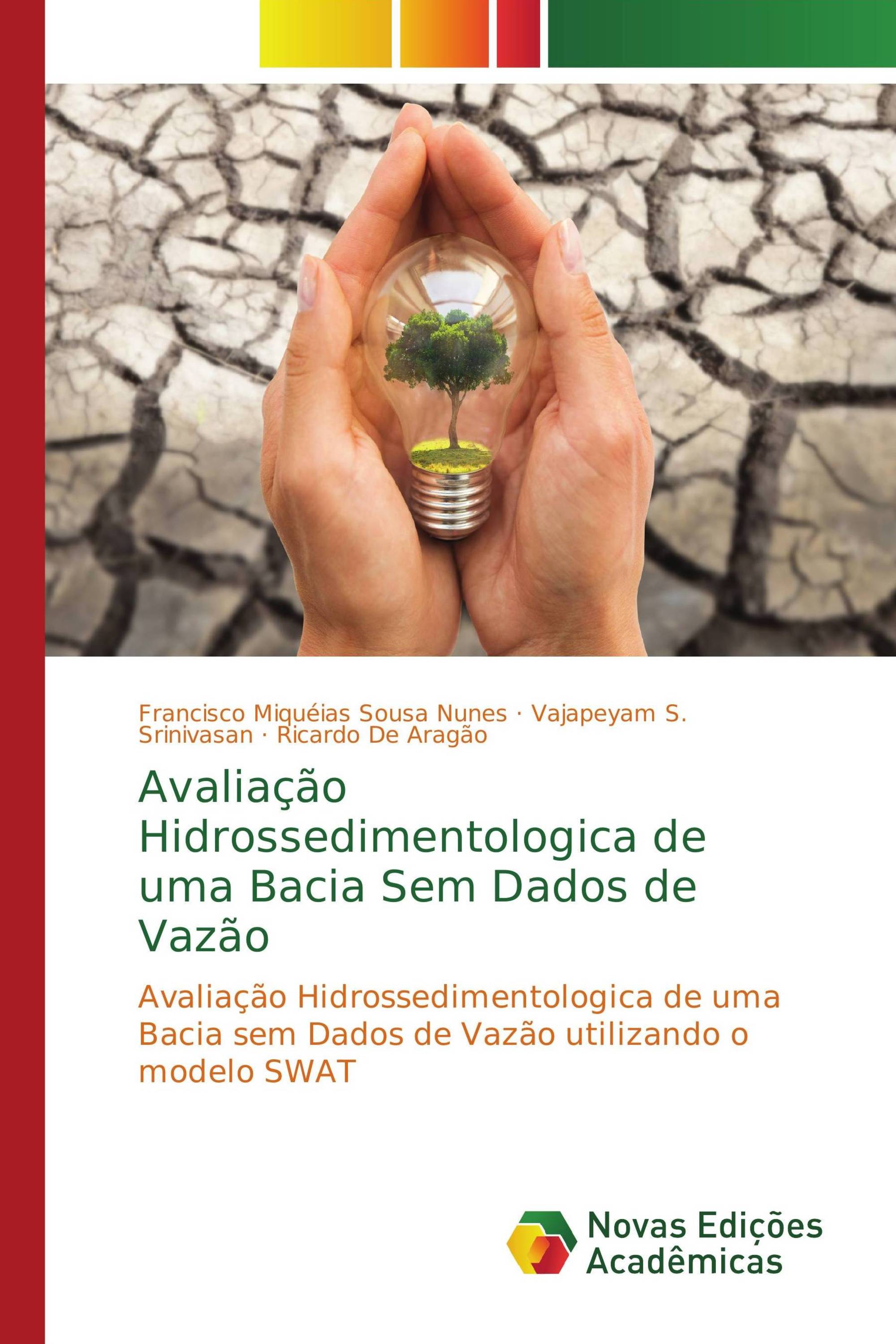 Avaliação Hidrossedimentologica de uma Bacia Sem Dados de Vazão