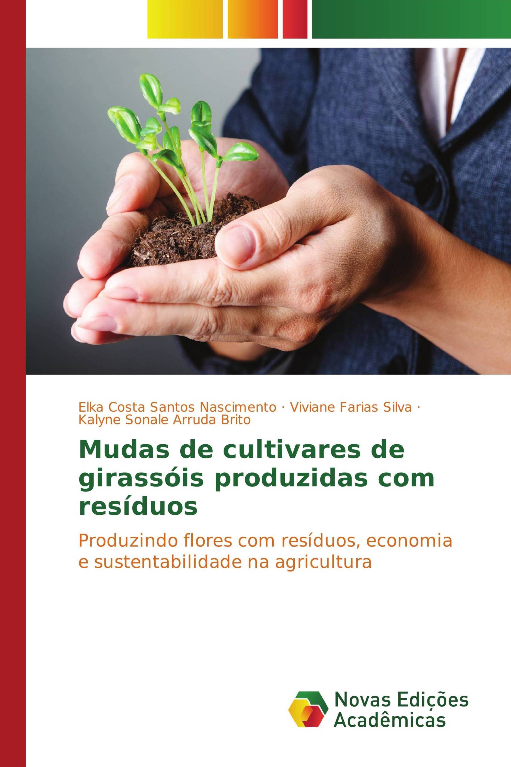 Mudas de cultivares de girassóis produzidas com resíduos