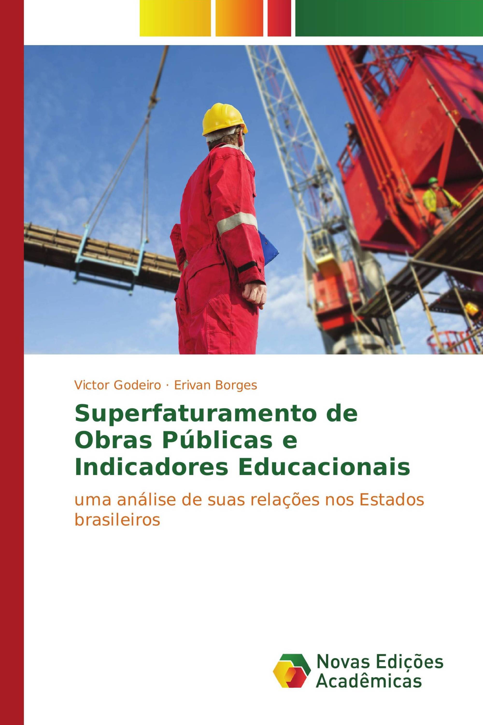 Superfaturamento de Obras Públicas e Indicadores Educacionais