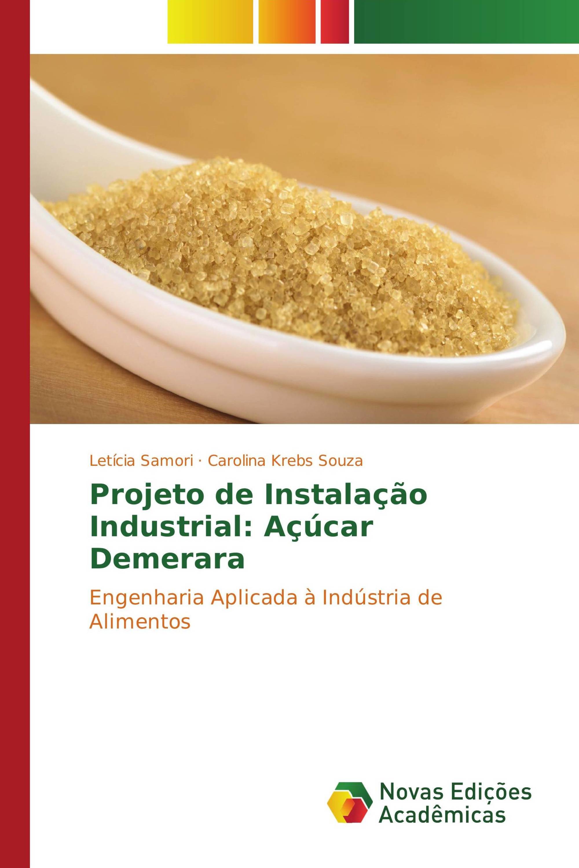 Projeto de Instalação Industrial: Açúcar Demerara