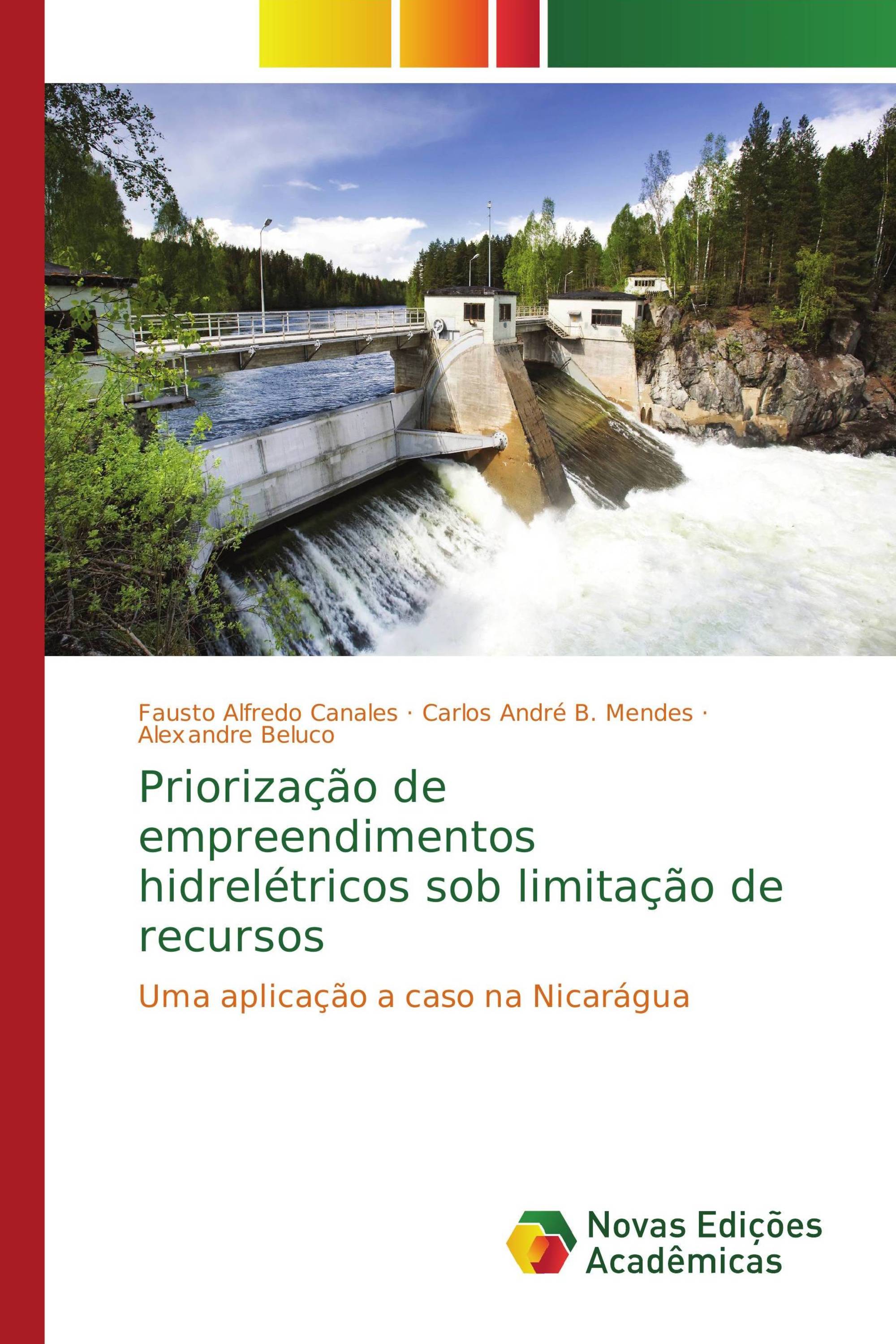 Priorização de empreendimentos hidrelétricos sob limitação de recursos