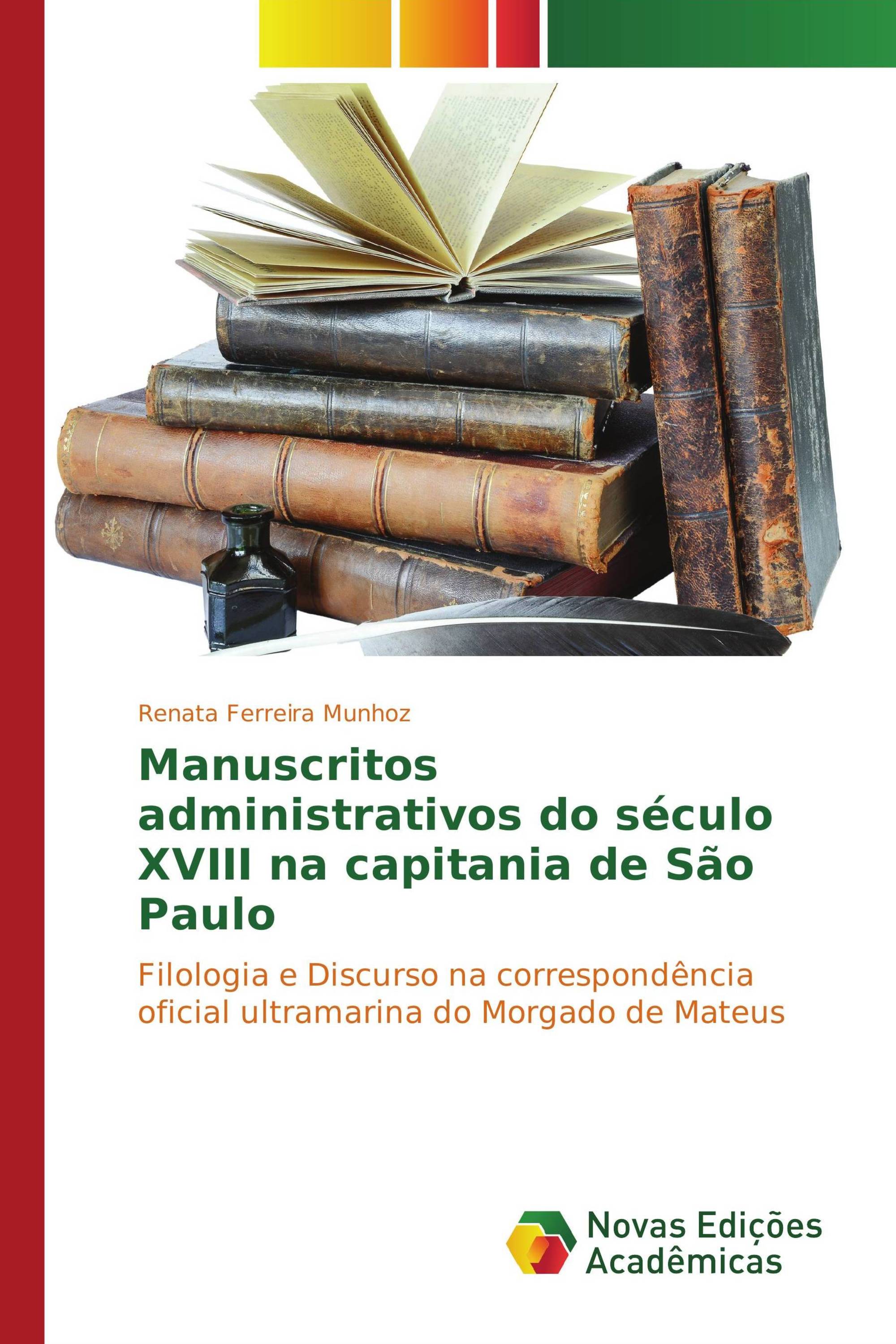 Manuscritos administrativos do século XVIII na capitania de São Paulo