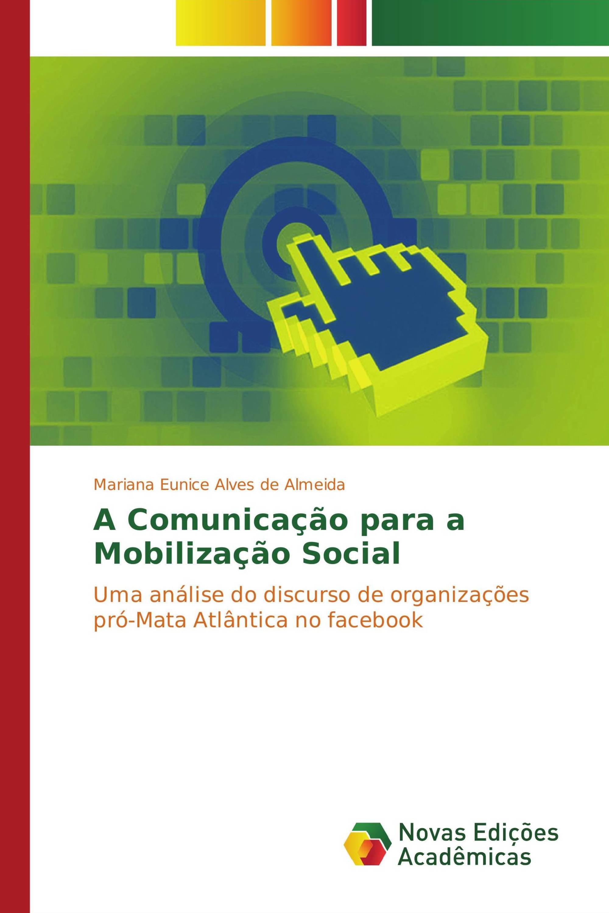 A Comunicação para a Mobilização Social