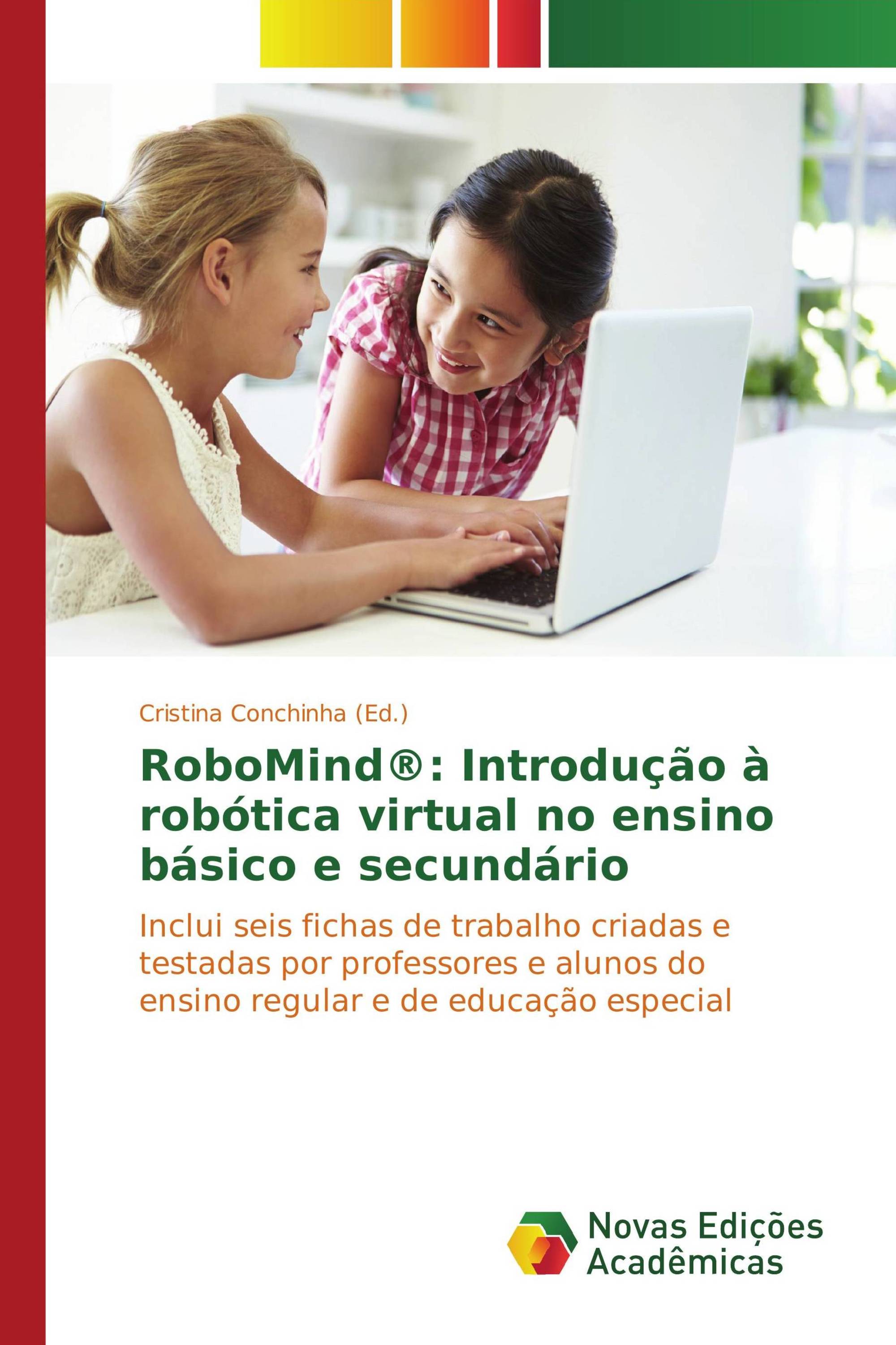 RoboMind®: Introdução à robótica virtual no ensino básico e secundário