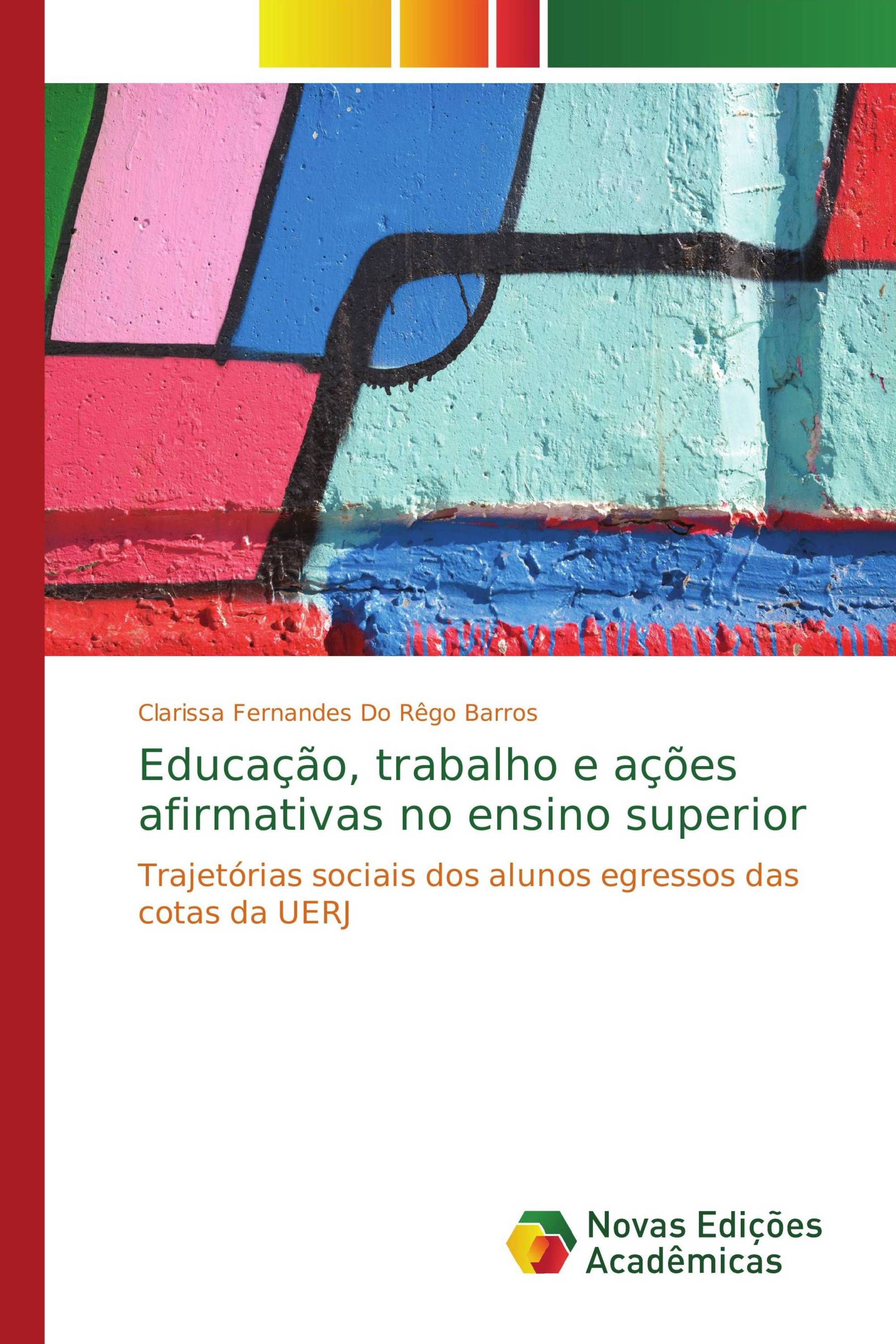 Educação, trabalho e ações afirmativas no ensino superior