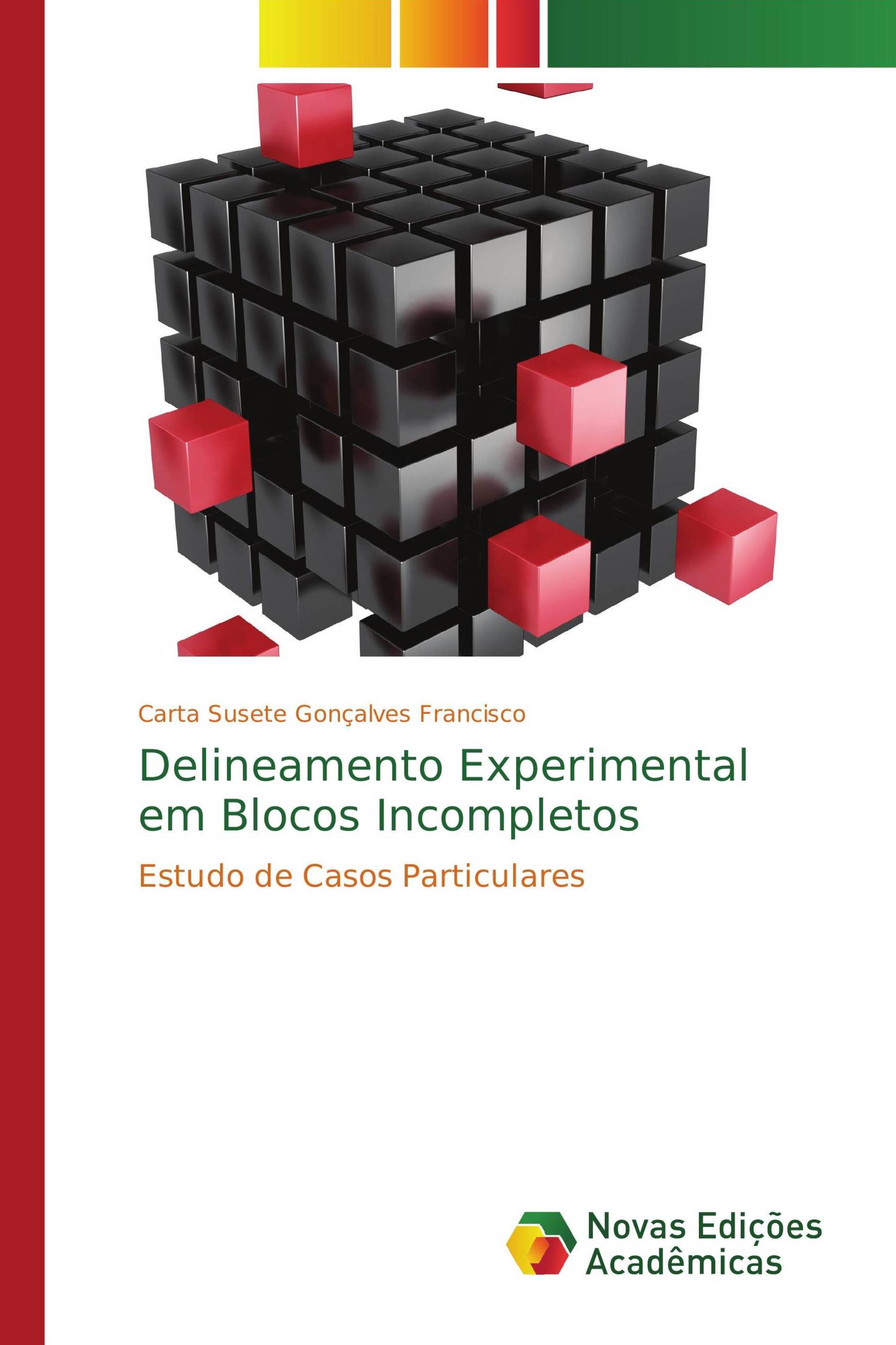 Delineamento Experimental em Blocos Incompletos