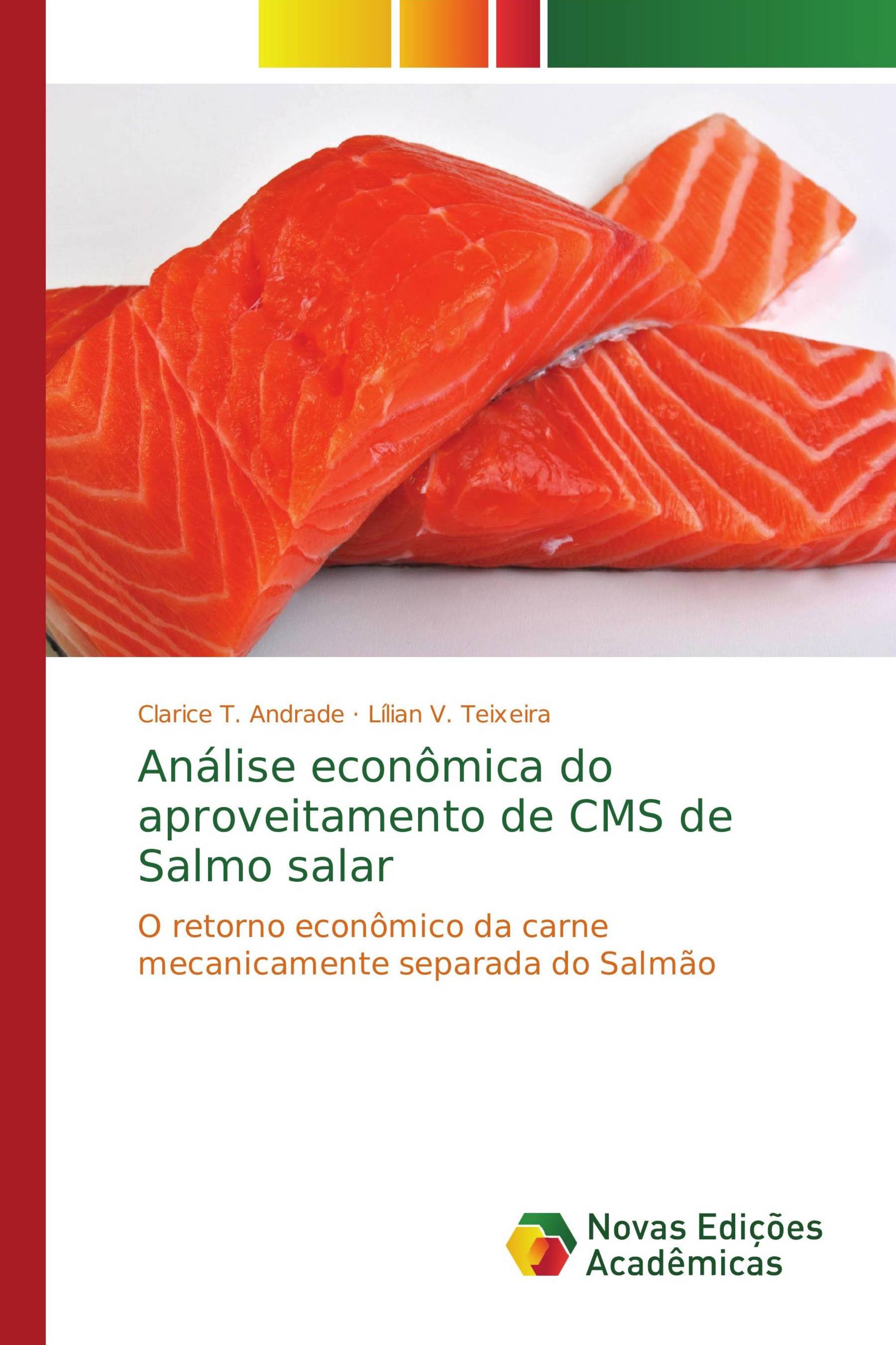 Análise econômica do aproveitamento de CMS de Salmo salar