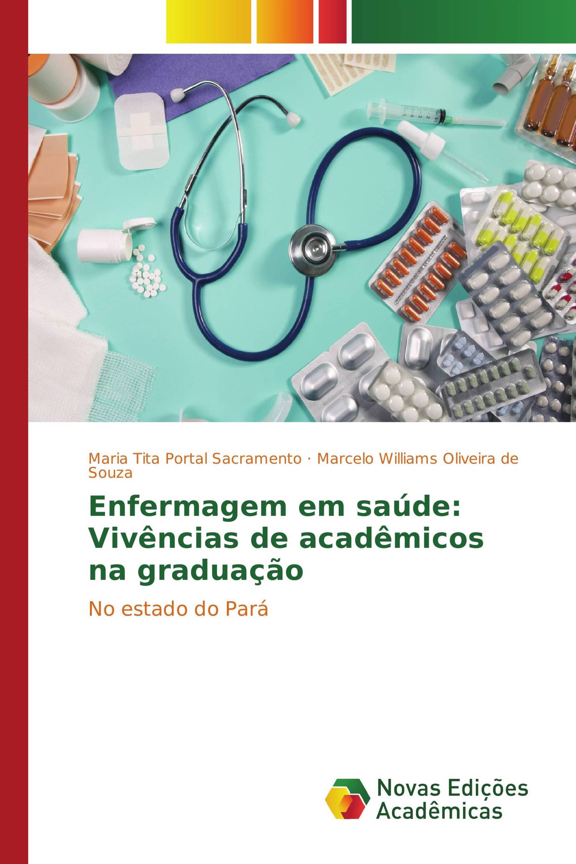 Enfermagem em saúde: Vivências de acadêmicos na graduação