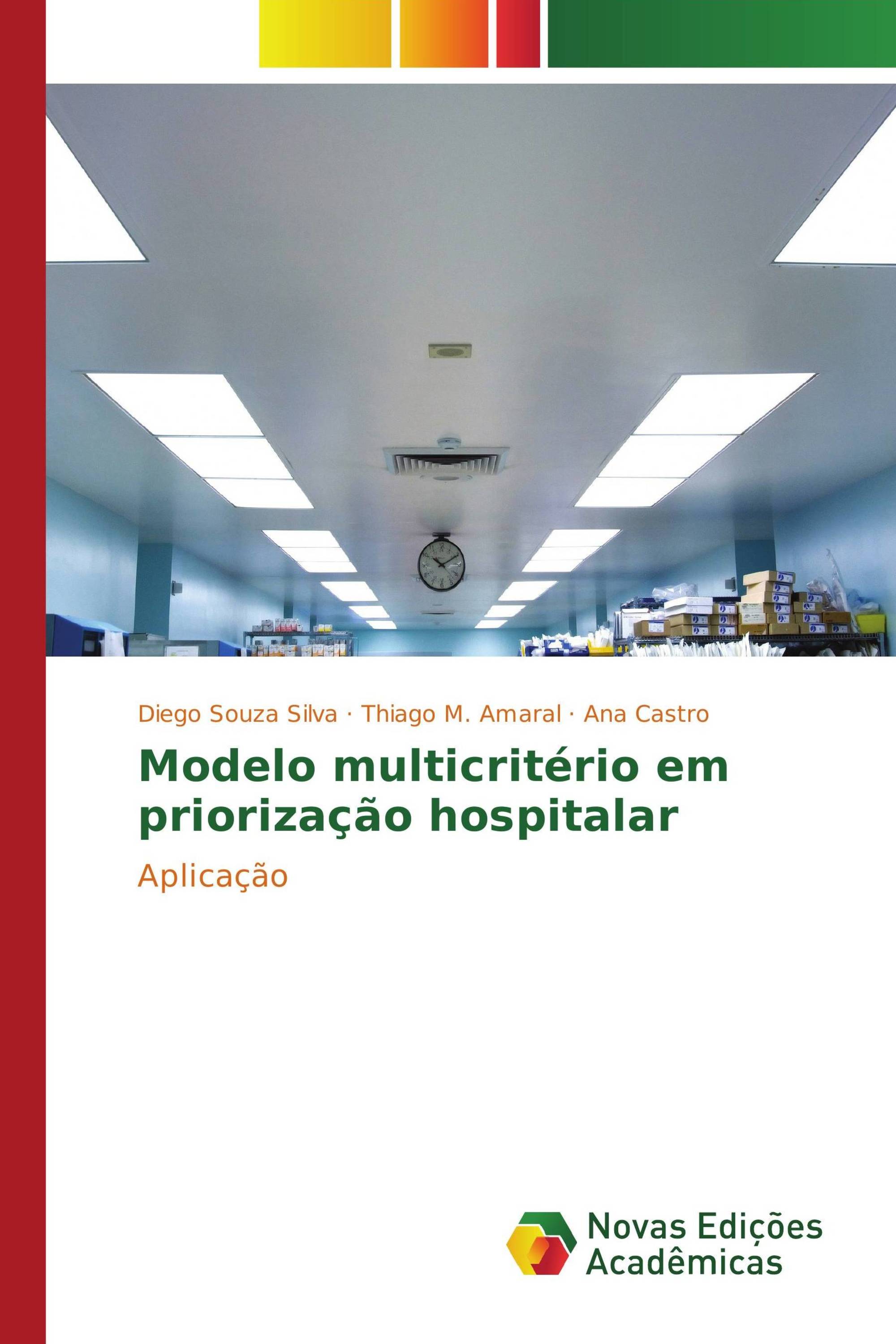 Modelo multicritério em priorização hospitalar