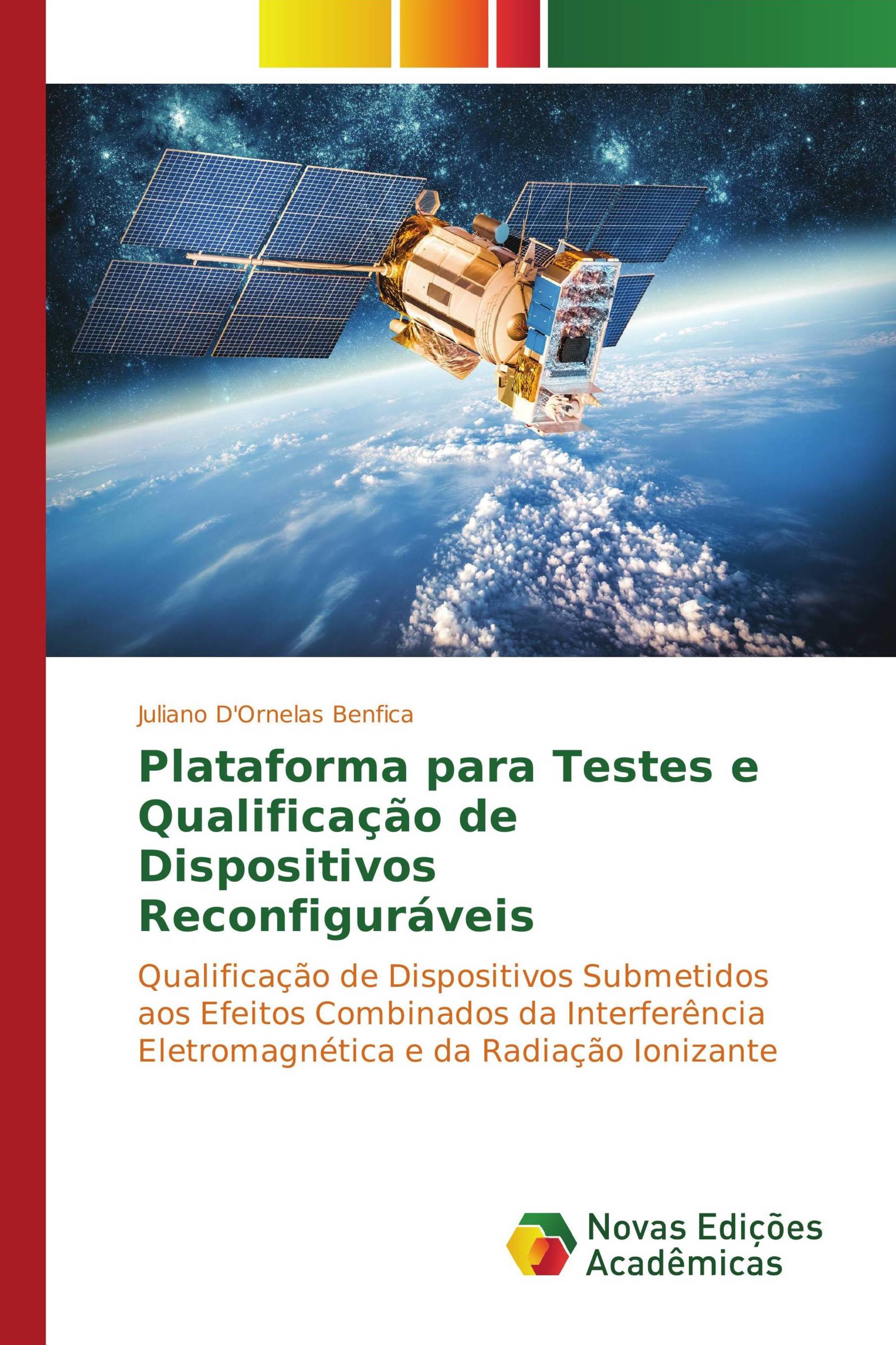 Plataforma para Testes e Qualificação de Dispositivos Reconfiguráveis