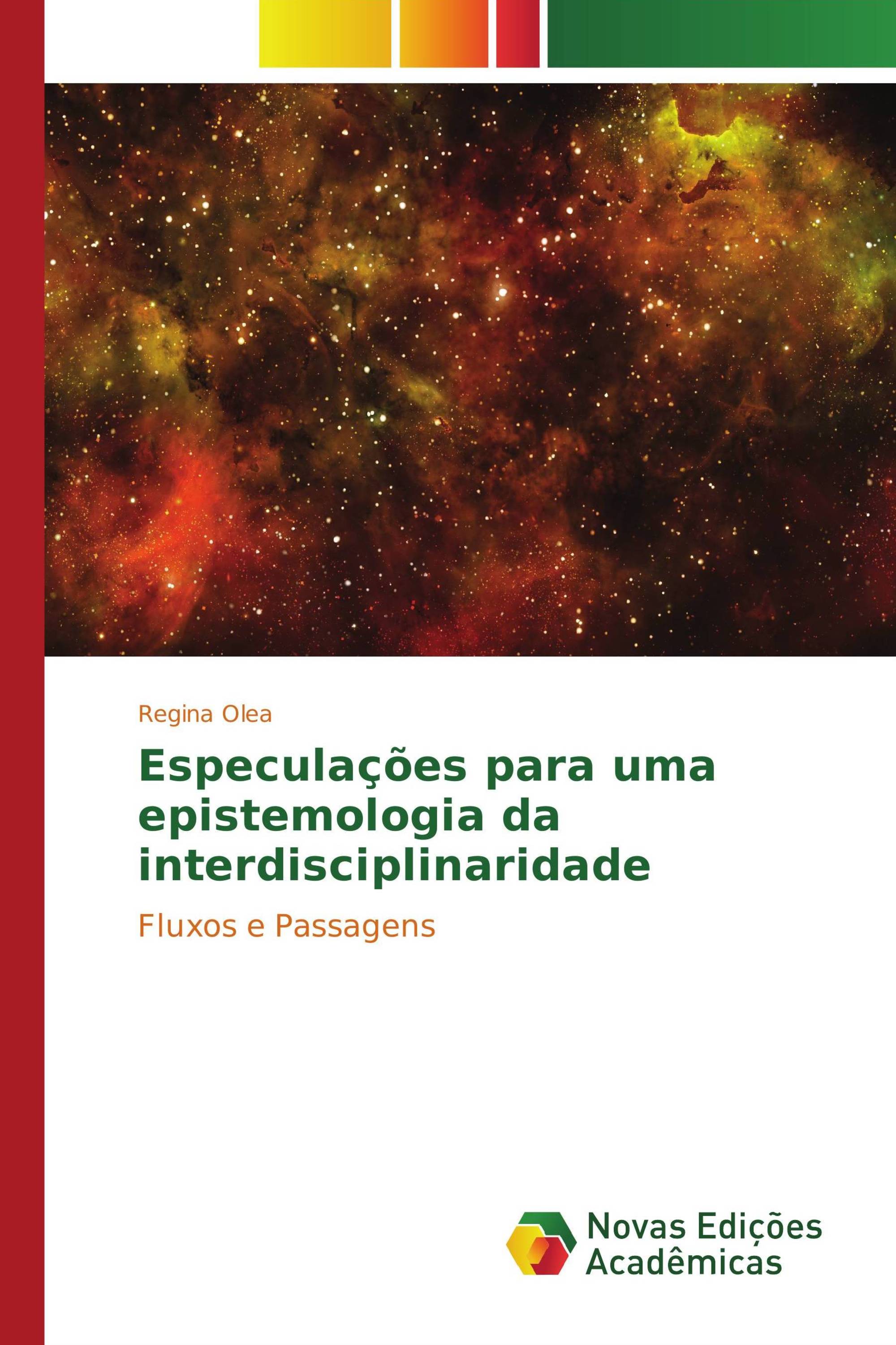 Especulações para uma epistemologia da interdisciplinaridade