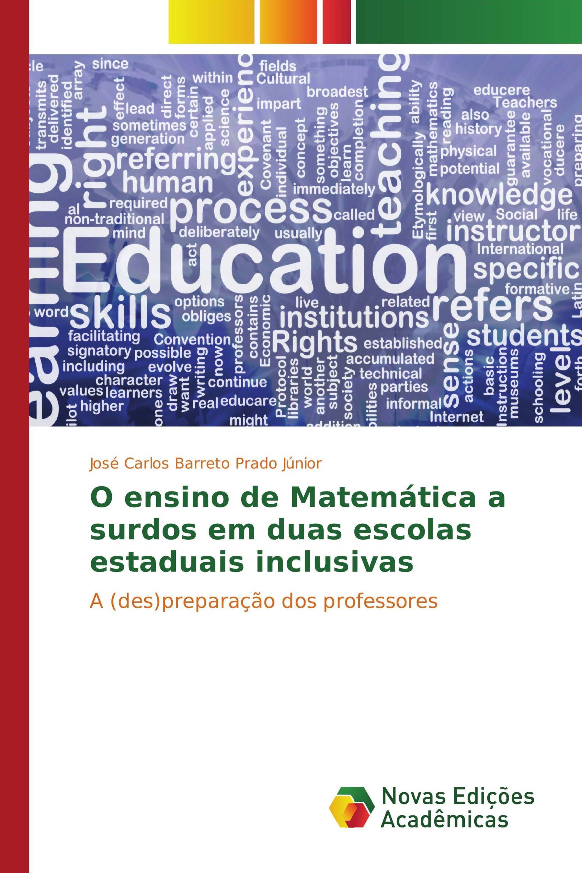 O ensino de Matemática a surdos em duas escolas estaduais inclusivas