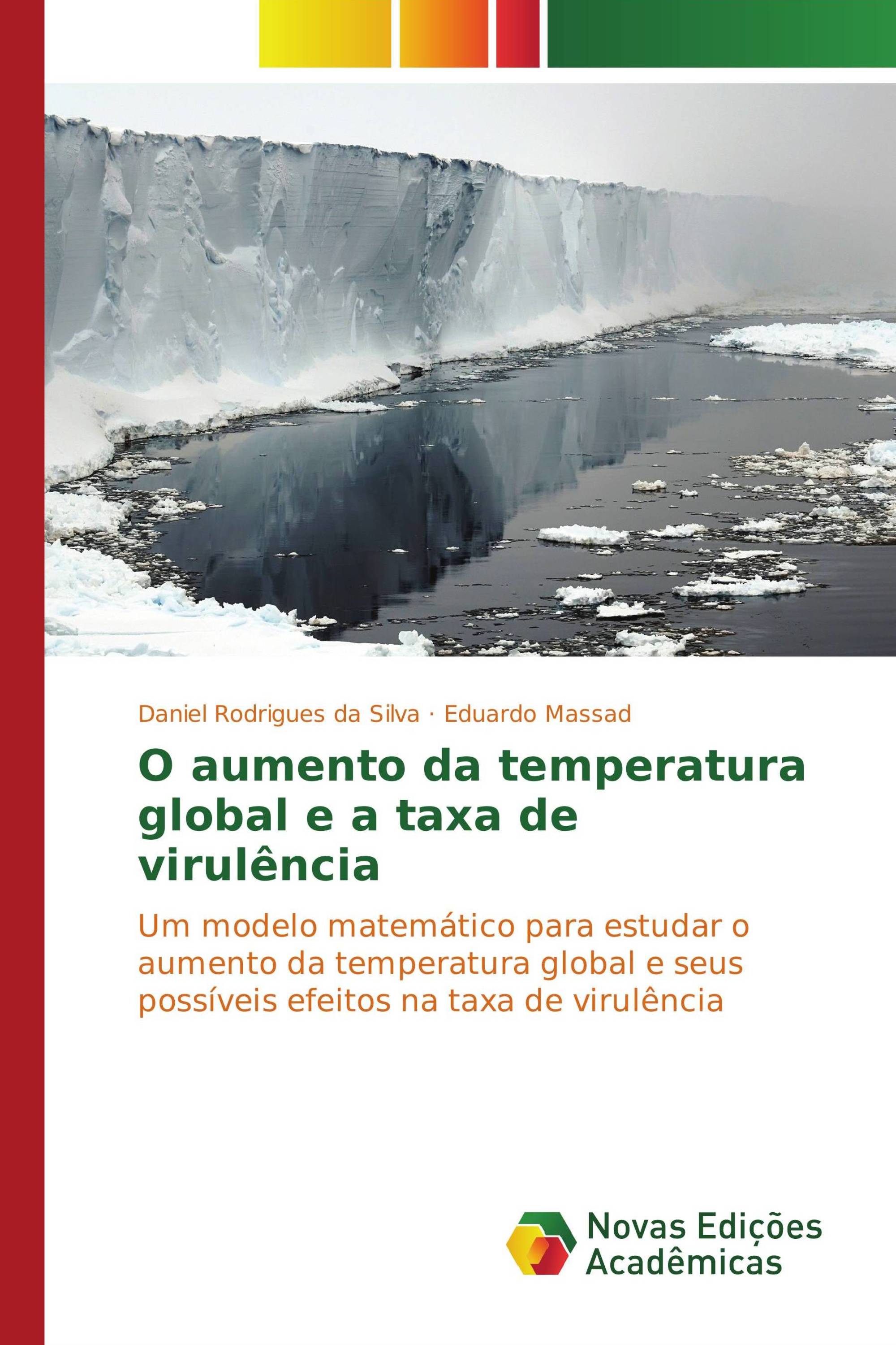 O aumento da temperatura global e a taxa de virulência