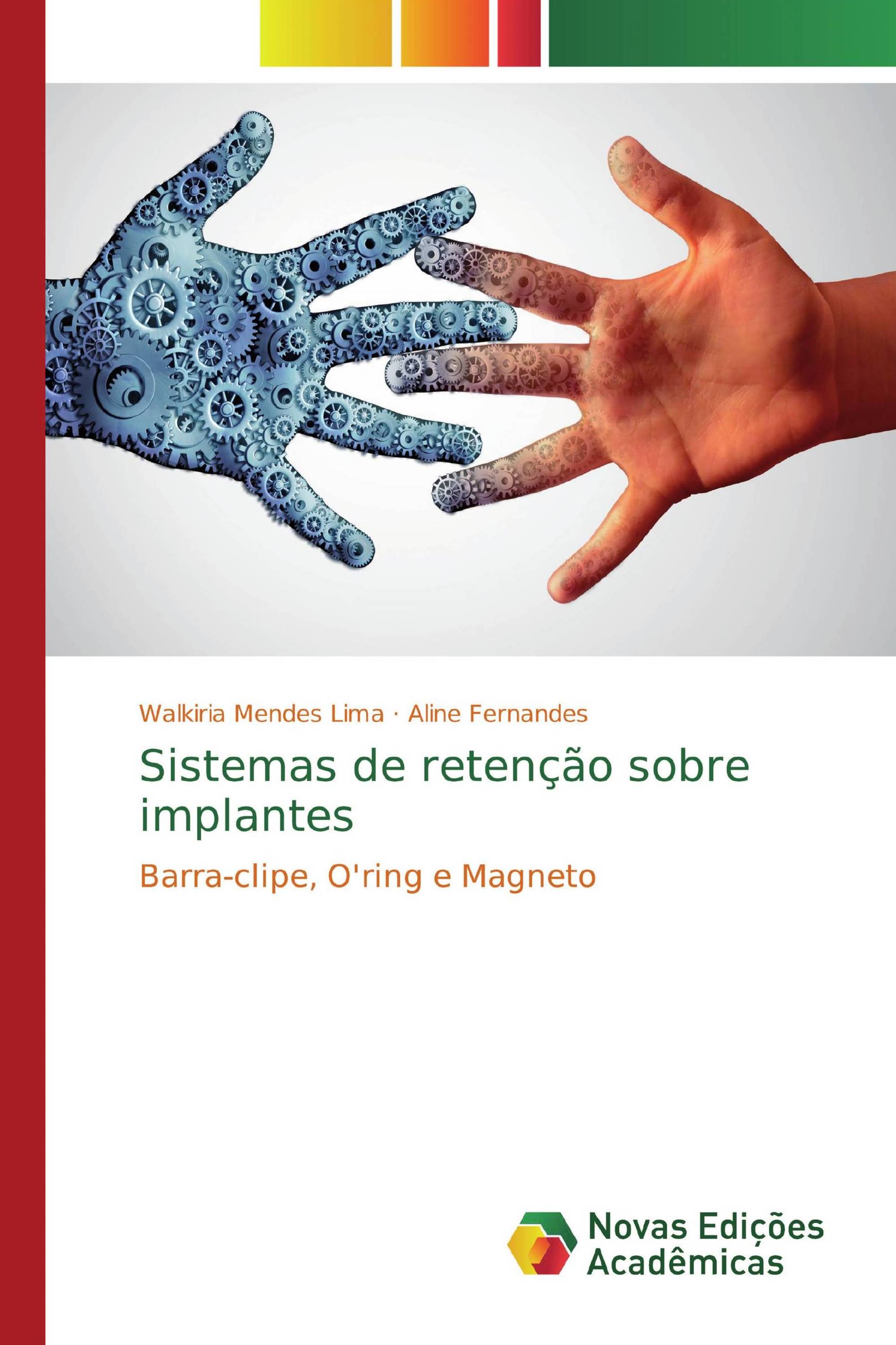 Sistemas de retenção sobre implantes