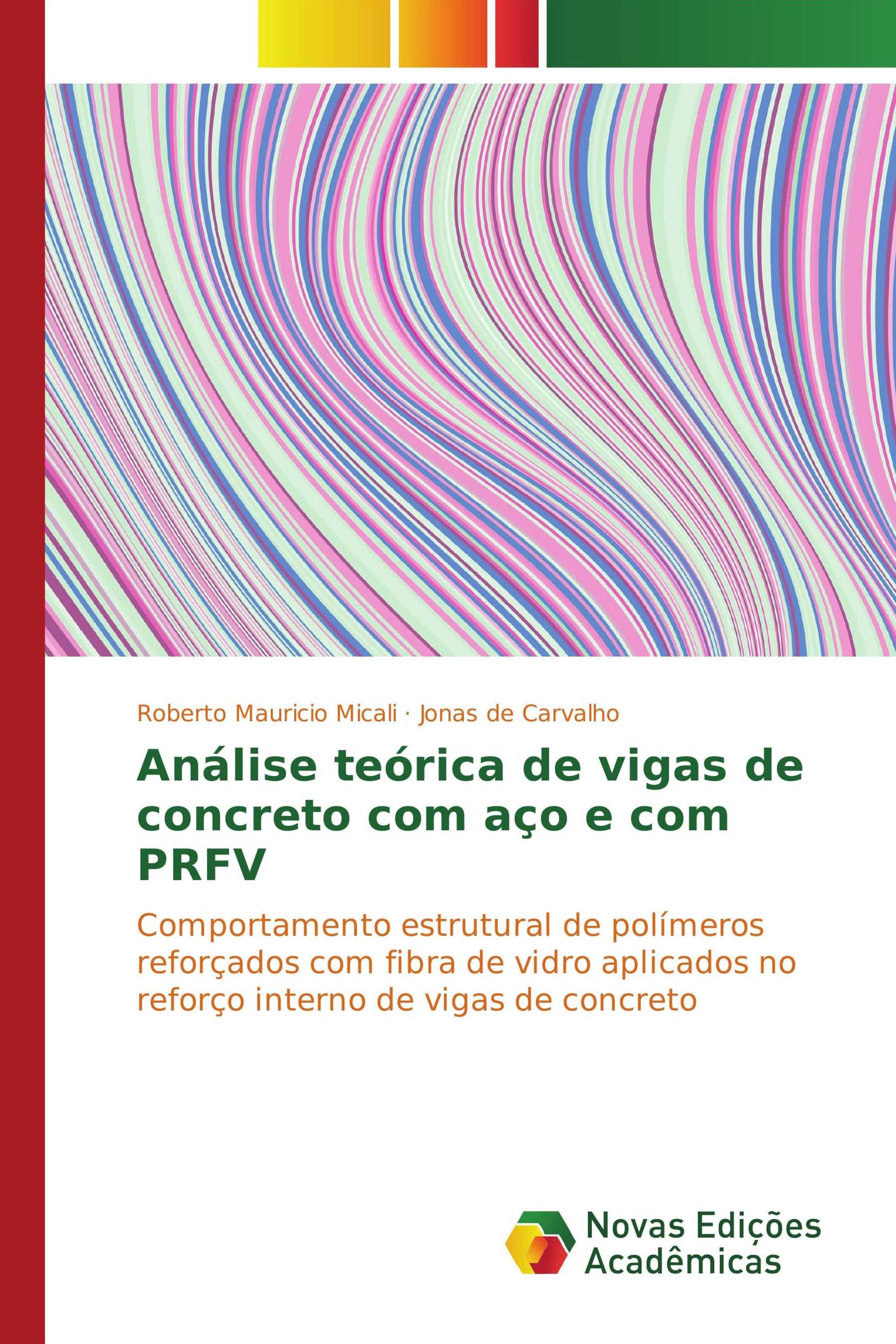 Análise teórica de vigas de concreto com aço e com PRFV