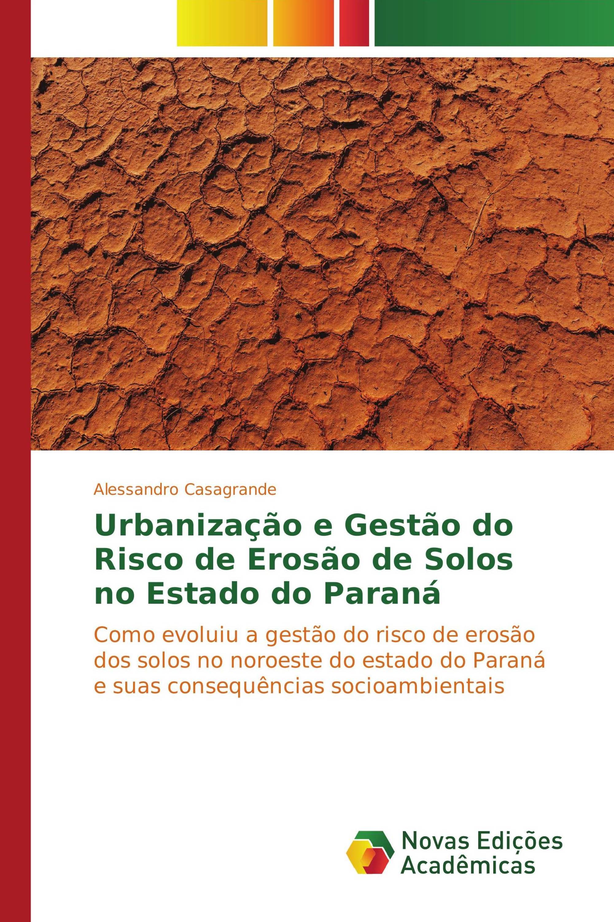 Urbanização e Gestão do Risco de Erosão de Solos no Estado do Paraná