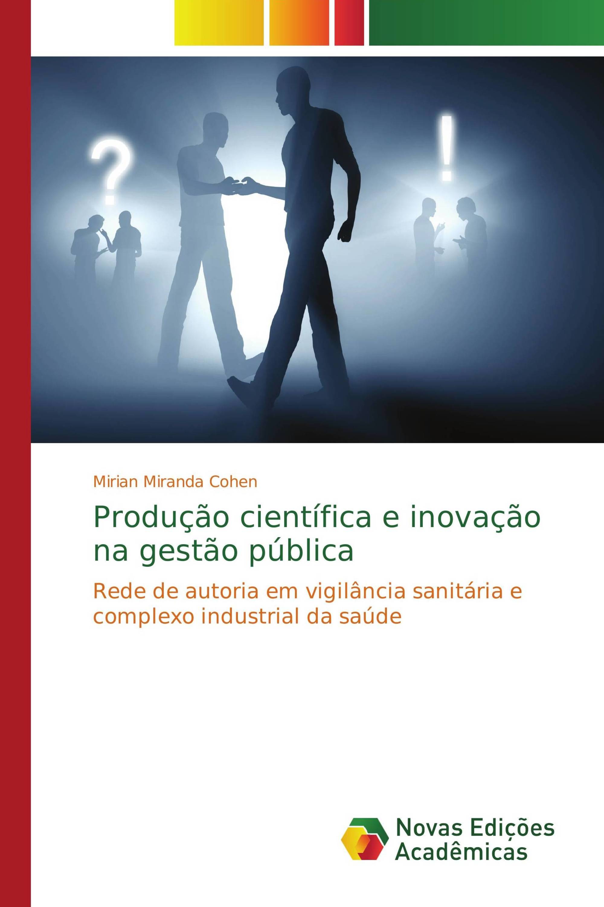 Produção científica e inovação na gestão pública