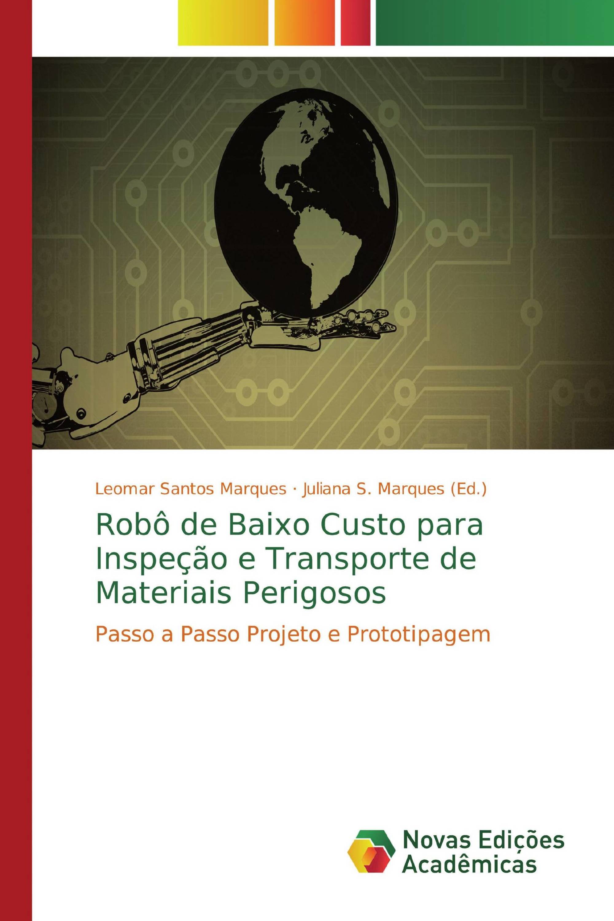 Robô de Baixo Custo para Inspeção e Transporte de Materiais Perigosos