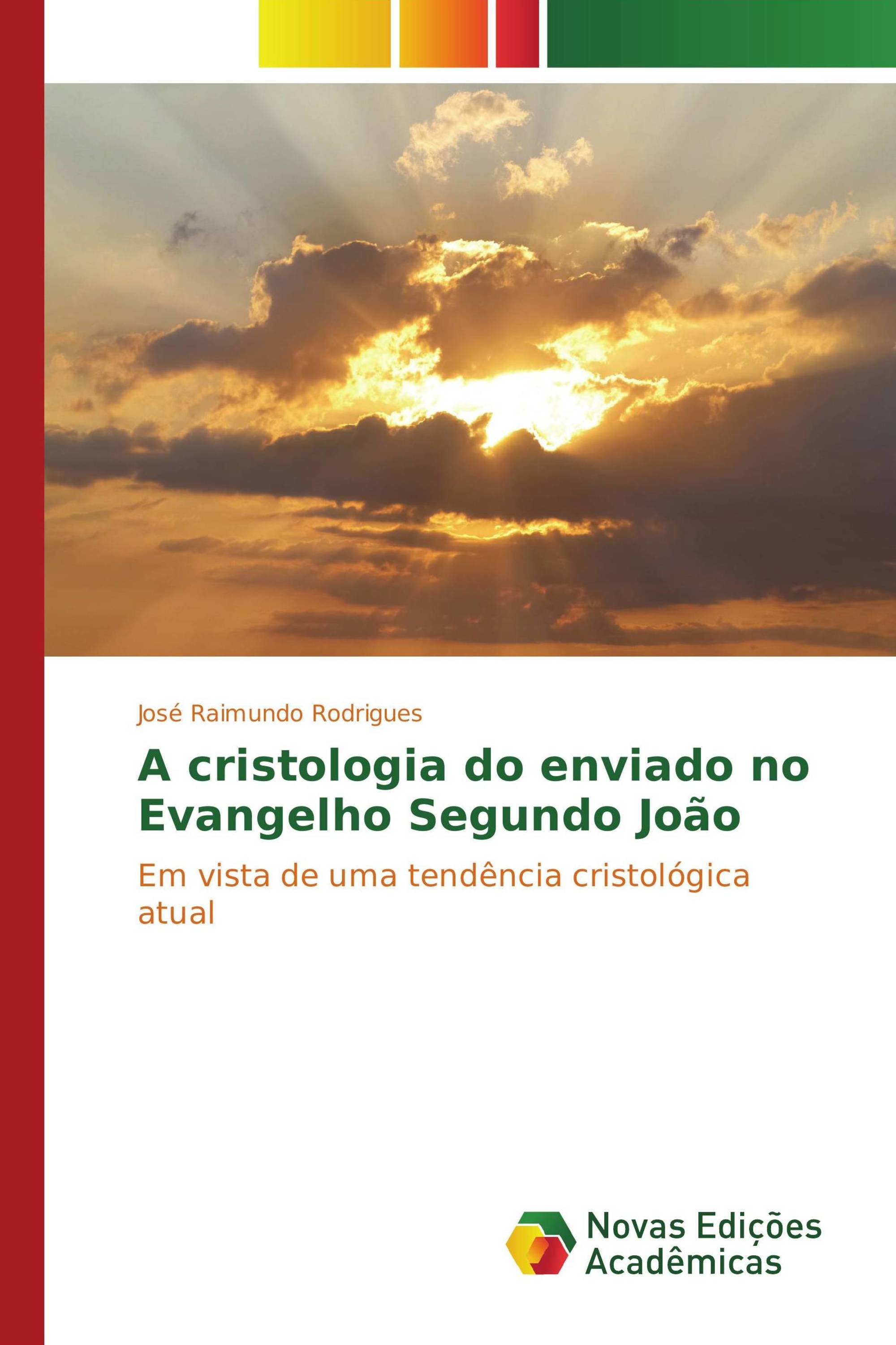 A cristologia do enviado no Evangelho Segundo João