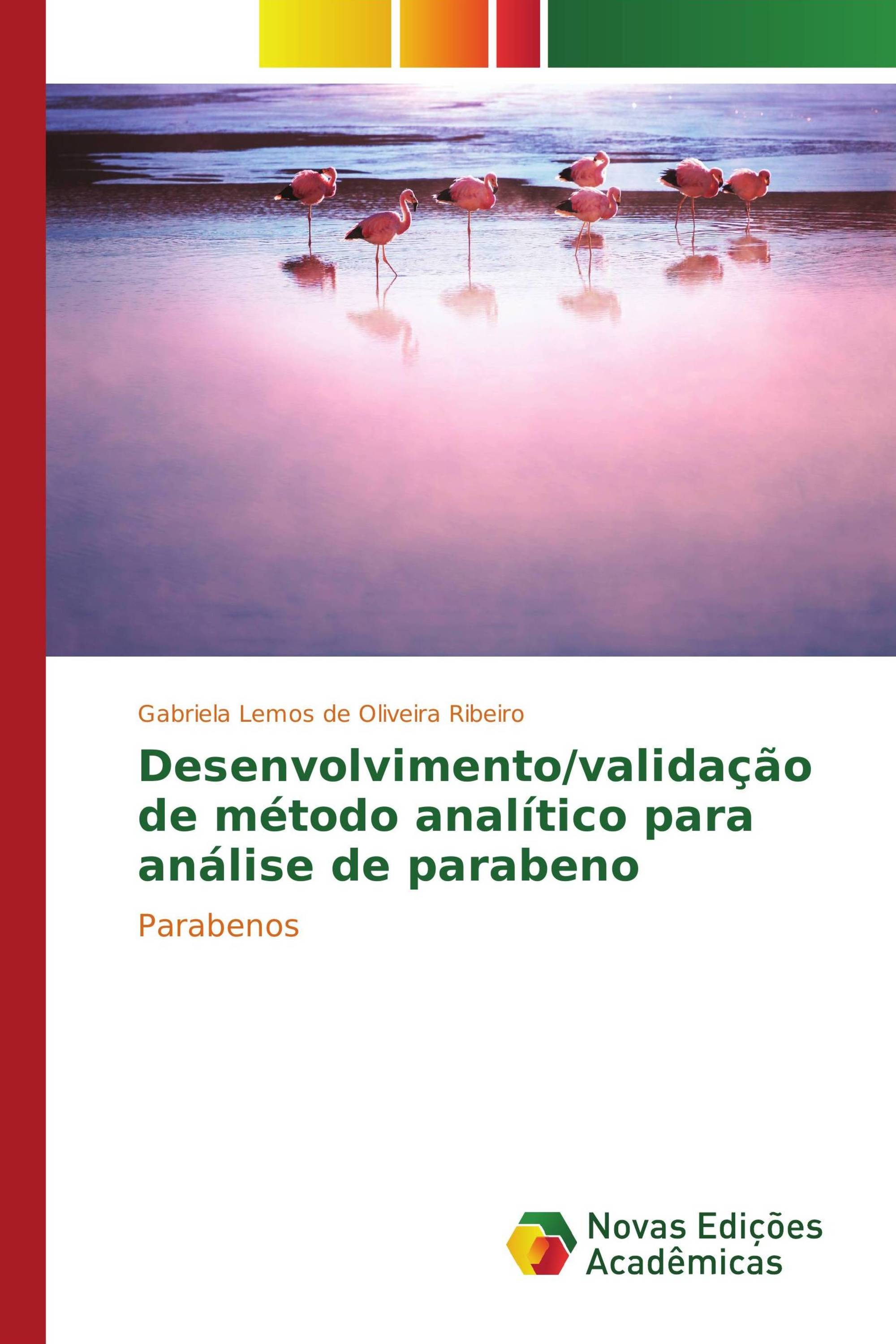 Desenvolvimento/validação de método analítico para análise de parabeno