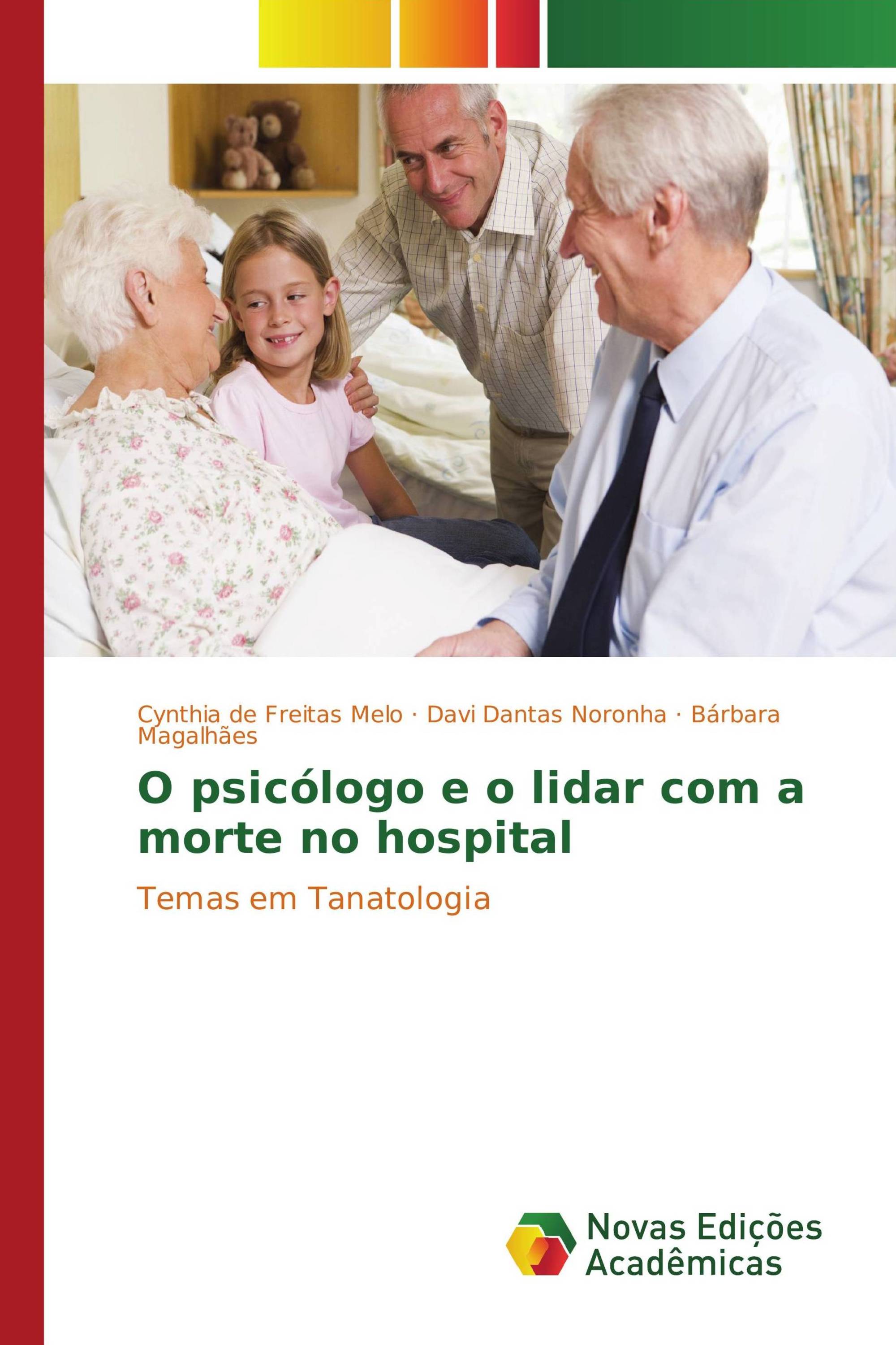 O psicólogo e o lidar com a morte no hospital