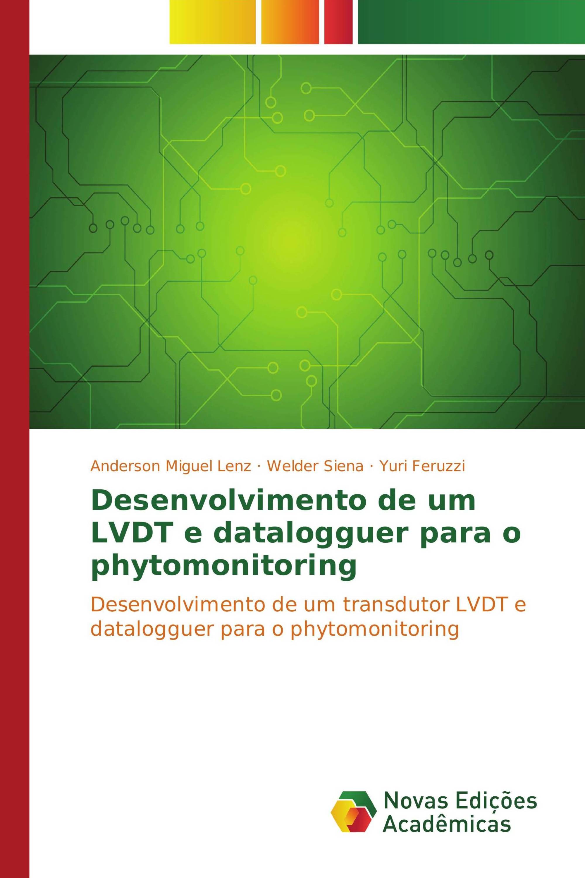 Desenvolvimento de um LVDT e datalogguer para o phytomonitoring