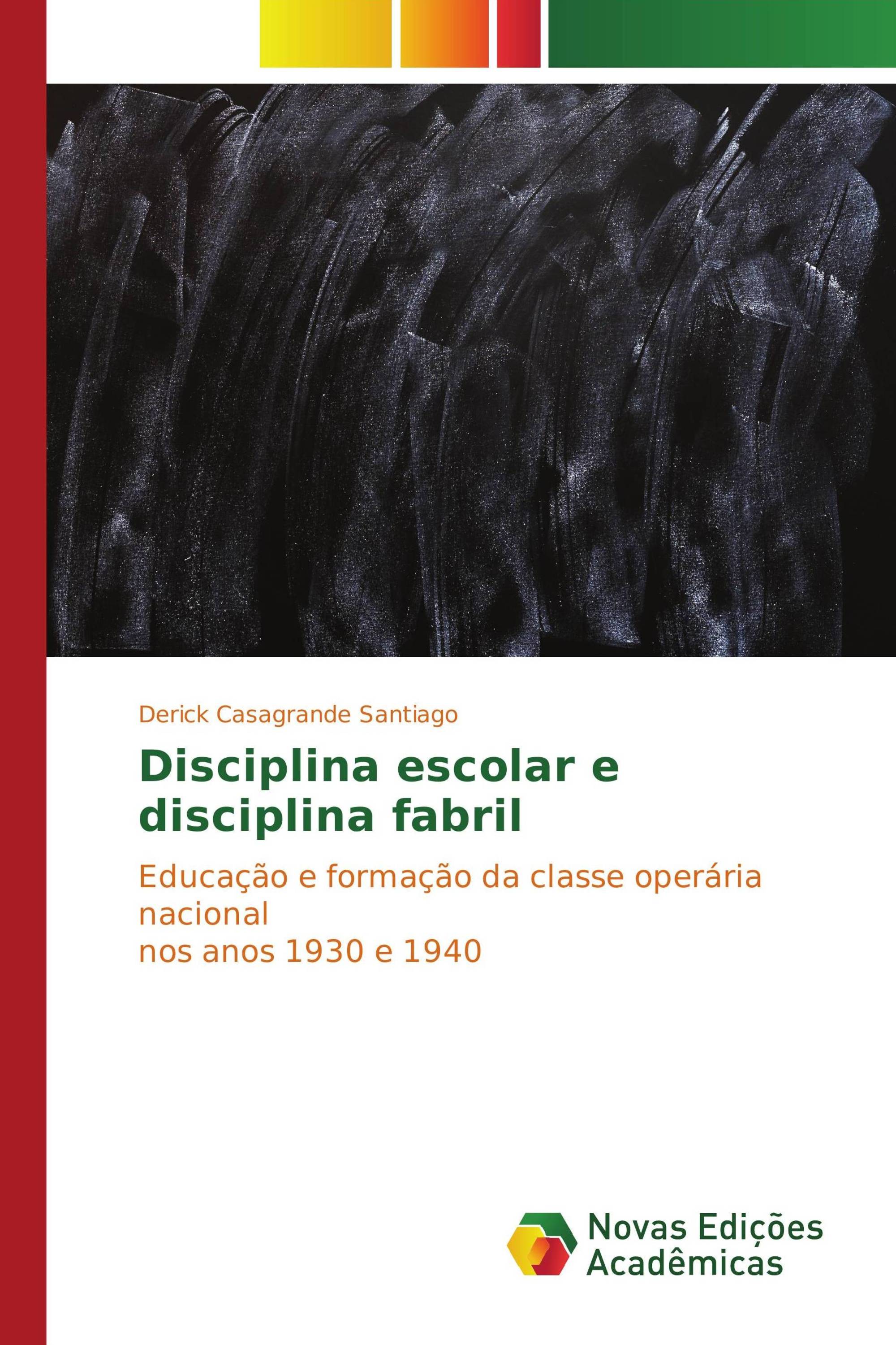 Disciplina escolar e disciplina fabril