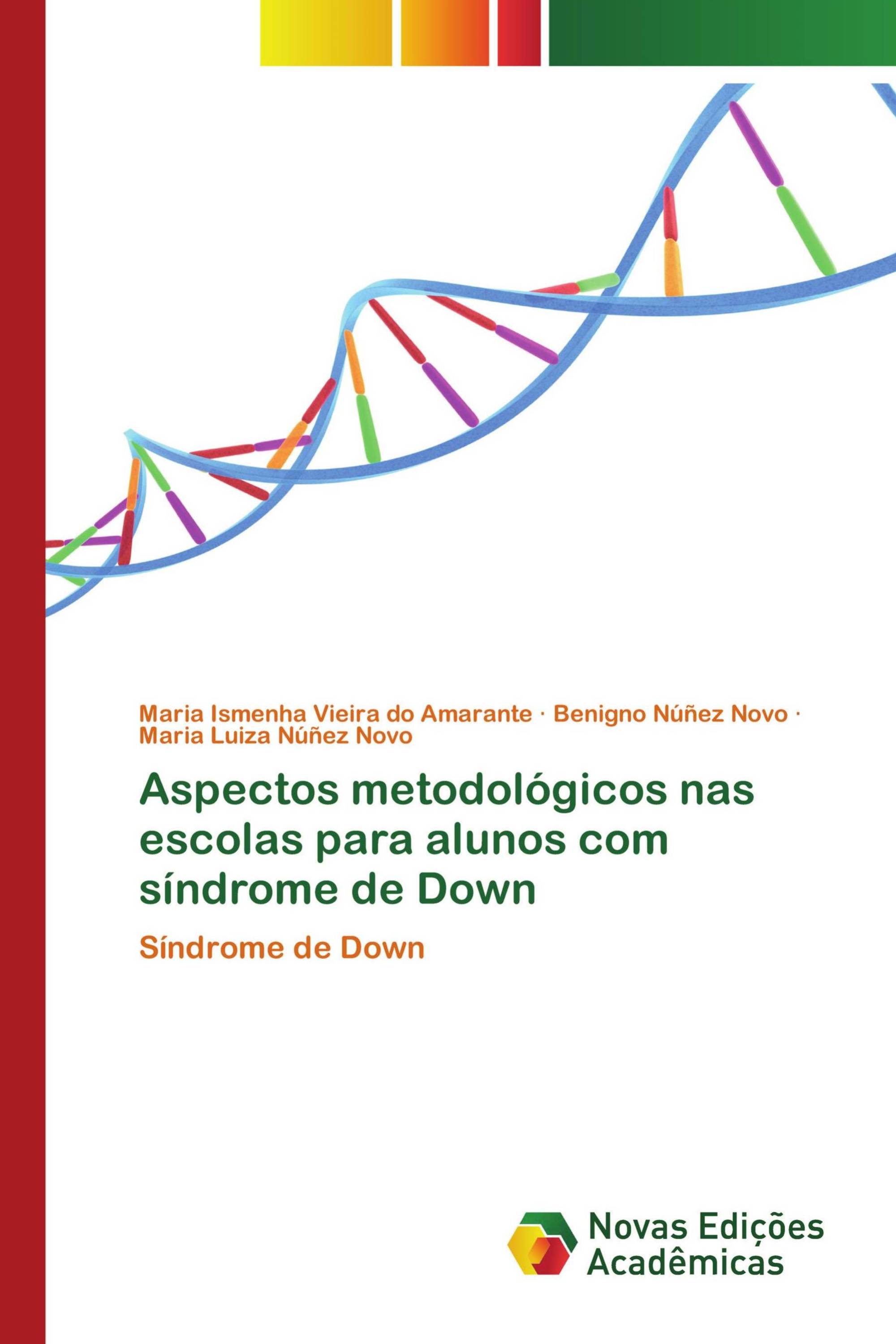 Aspectos metodológicos nas escolas para alunos com síndrome de Down