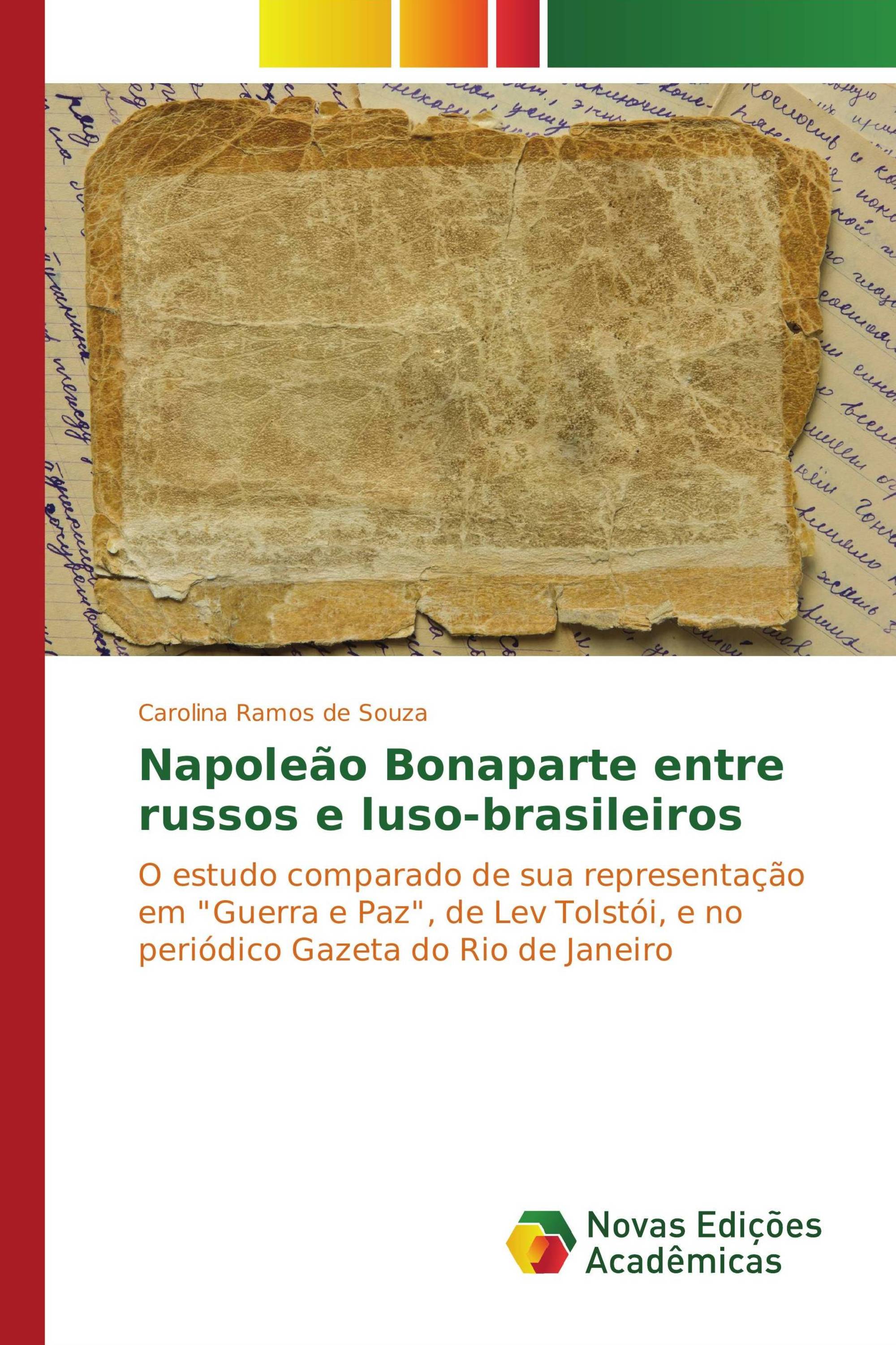 Napoleão Bonaparte entre russos e luso-brasileiros