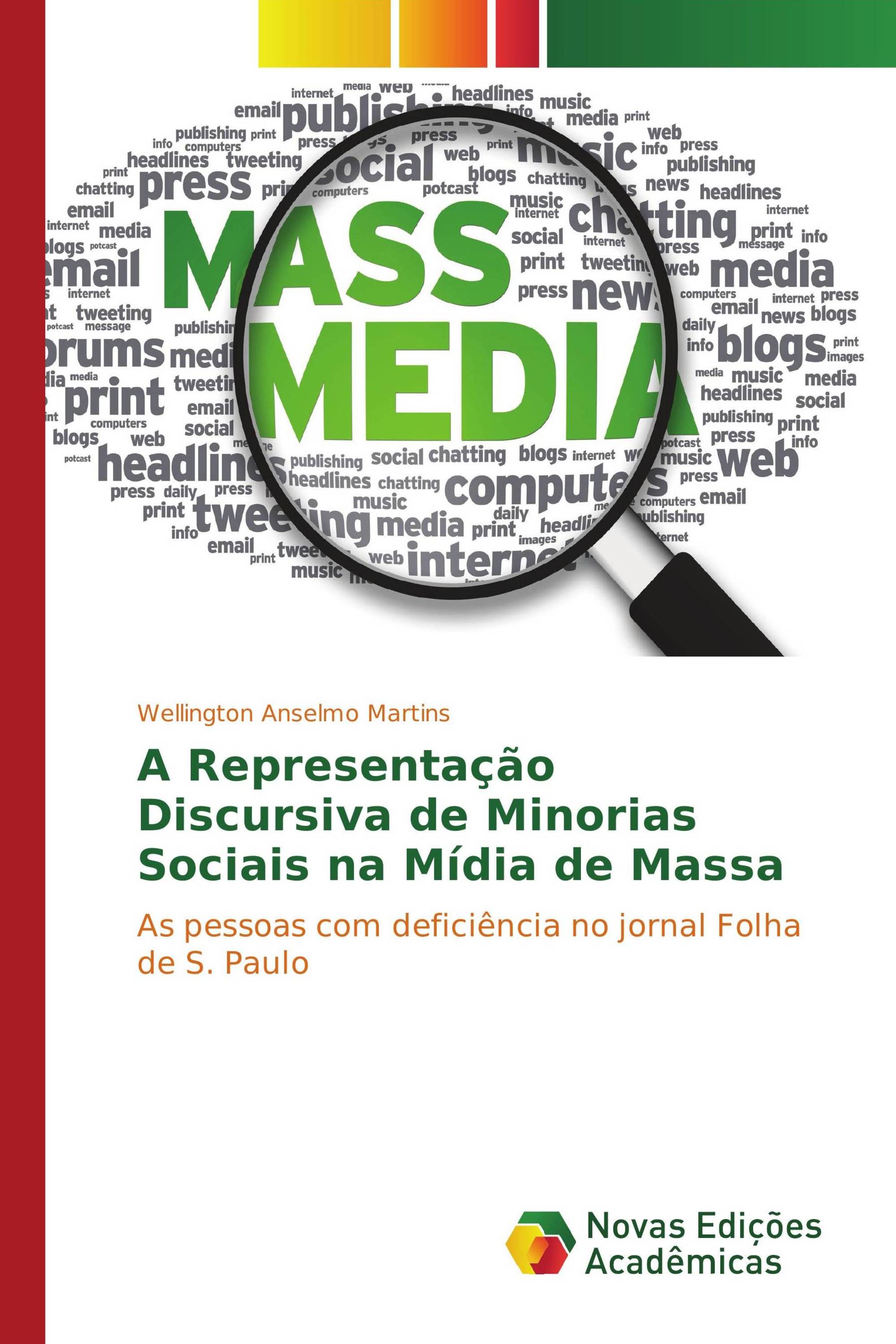 A Representação Discursiva de Minorias Sociais na Mídia de Massa