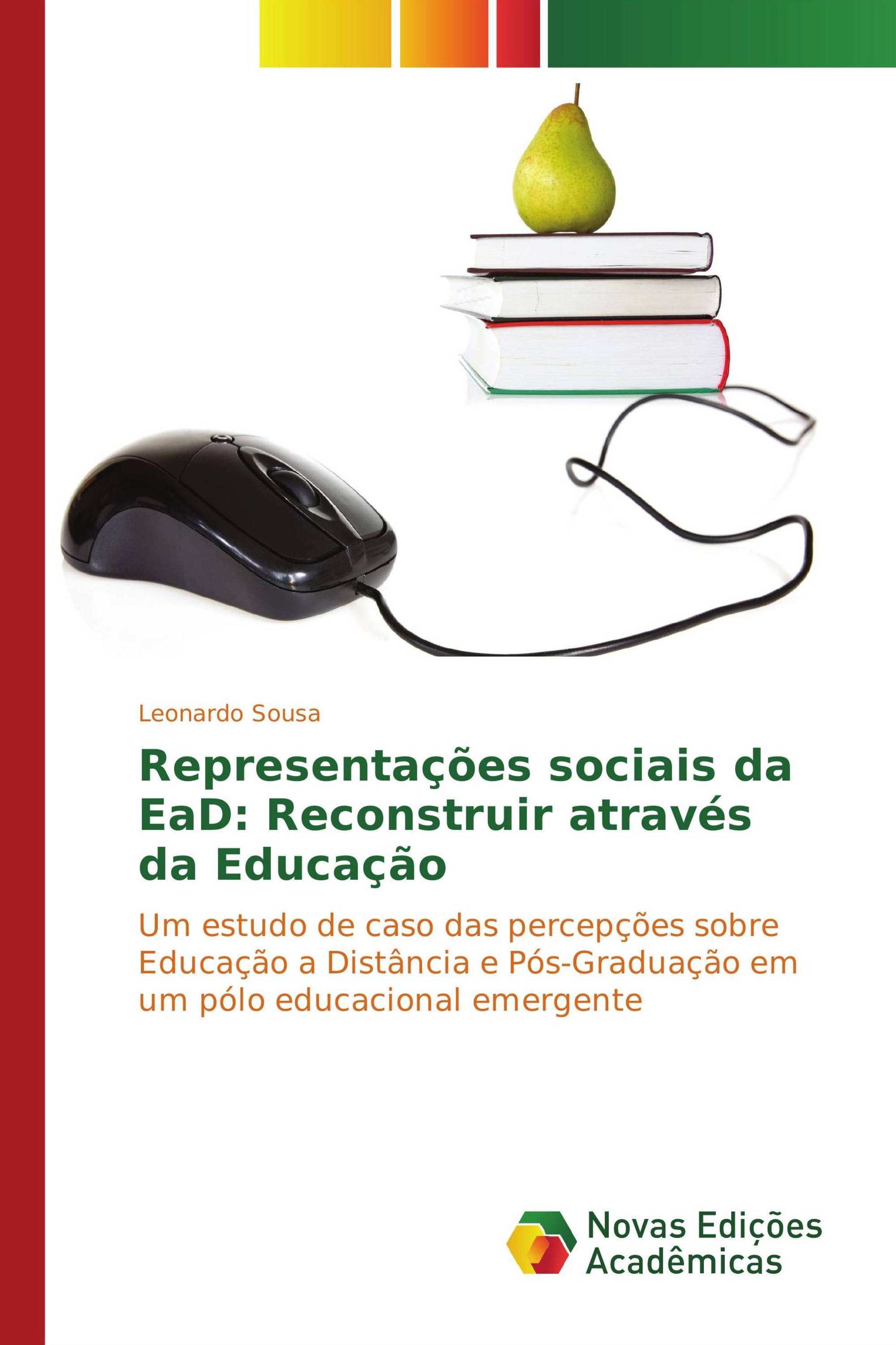 Representações sociais da EaD: Reconstruir através da Educação