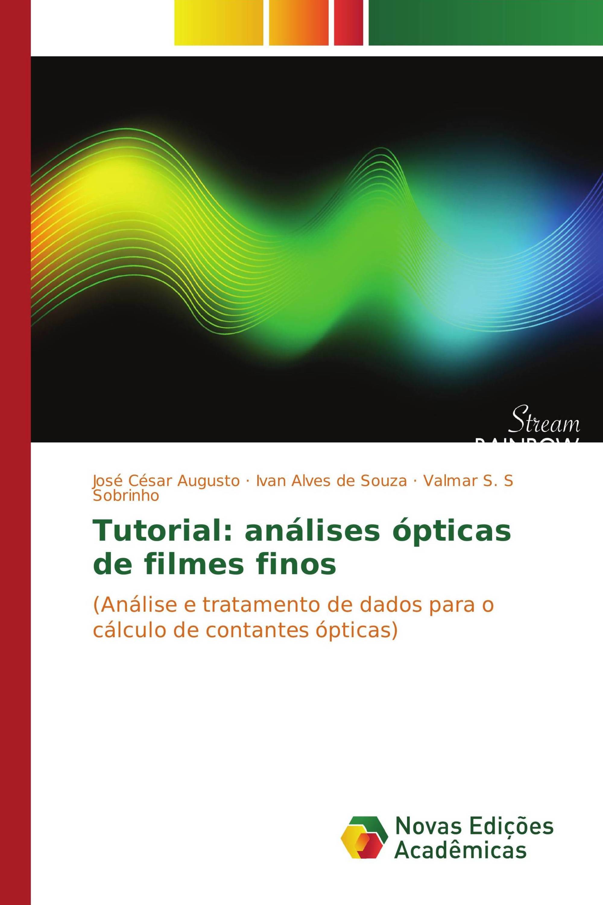 Tutorial: análises ópticas de filmes finos