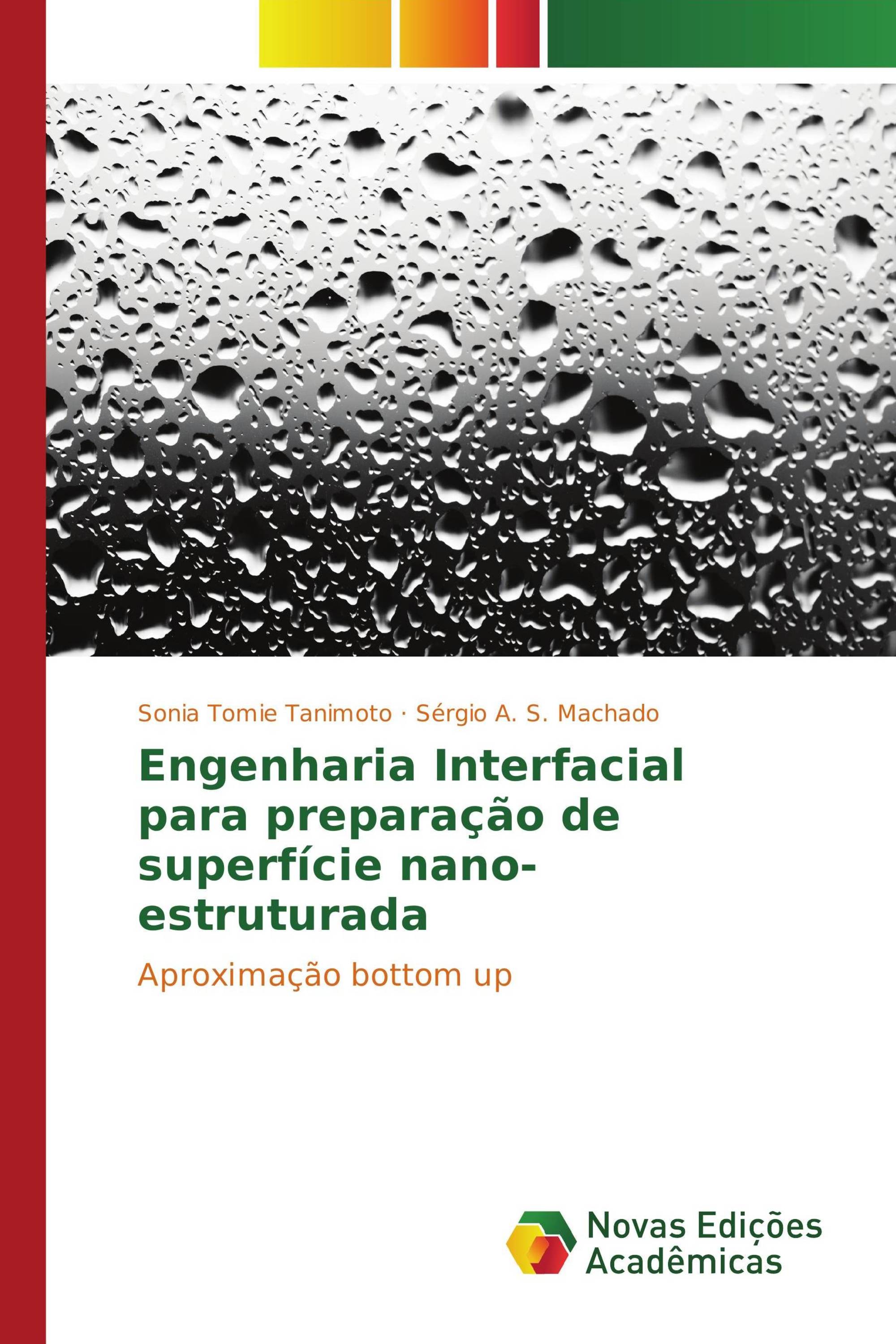 Engenharia Interfacial para preparação de superfície nano-estruturada