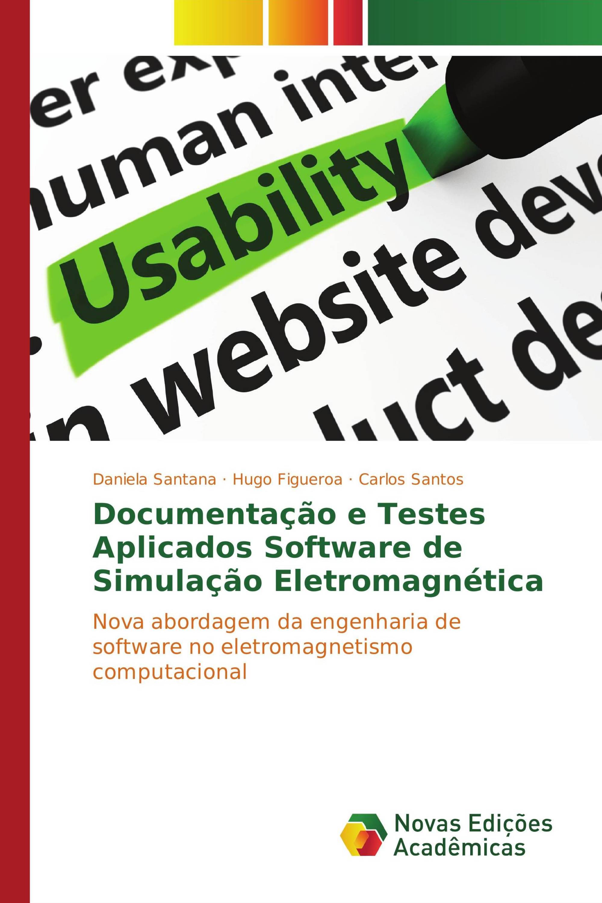 Documentação e Testes Aplicados Software de Simulação Eletromagnética