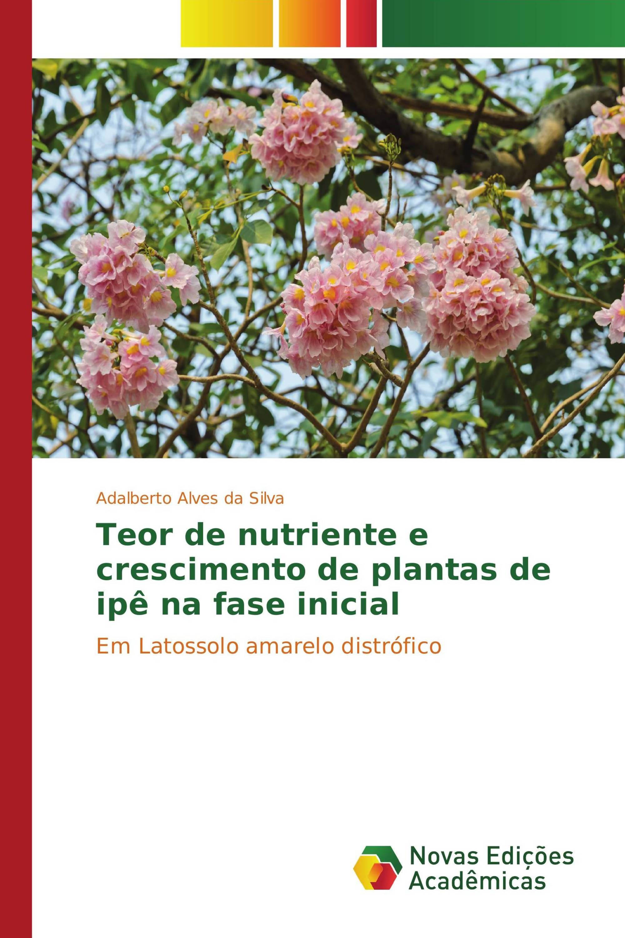 Teor de nutriente e crescimento de plantas de ipê na fase inicial