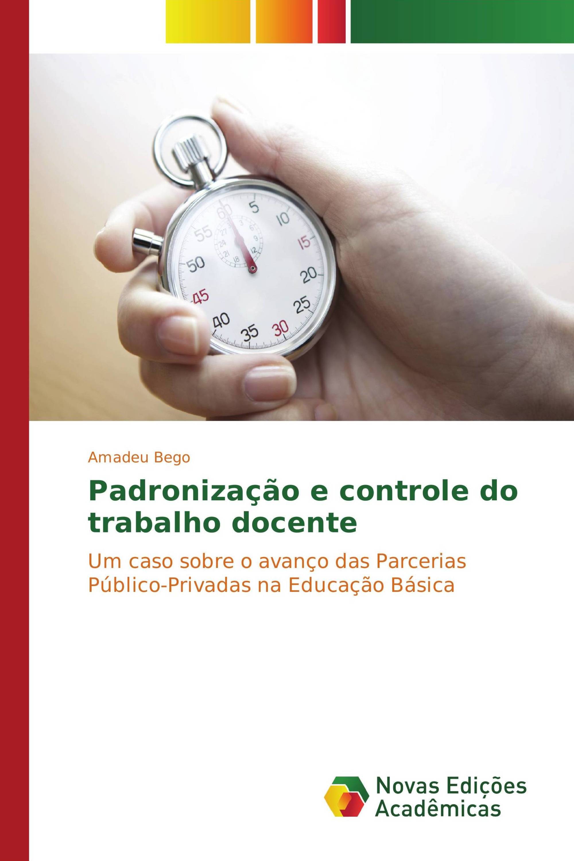 Padronização e controle do trabalho docente