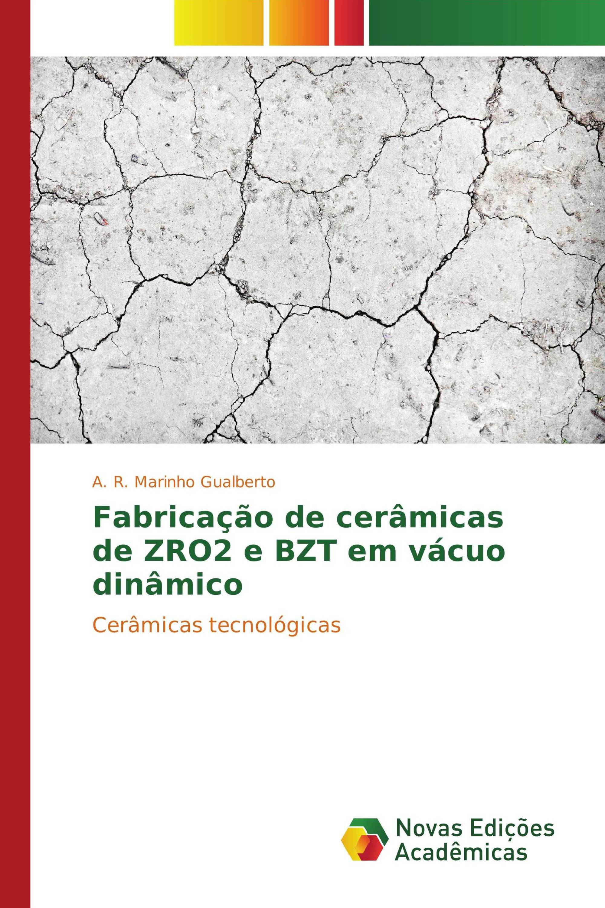 Fabricação de cerâmicas de ZRO2 e BZT em vácuo dinâmico