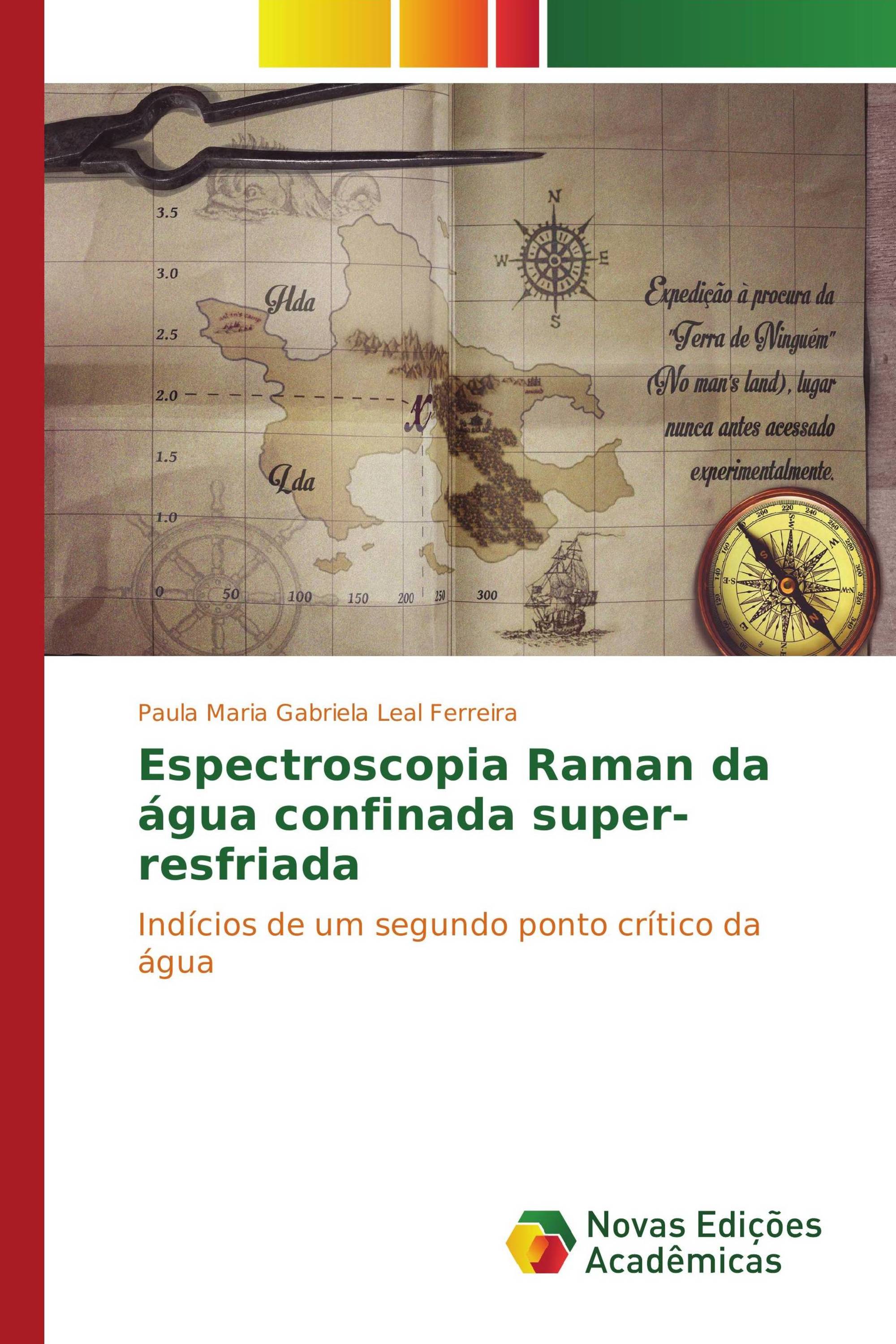 Espectroscopia Raman da água confinada super-resfriada