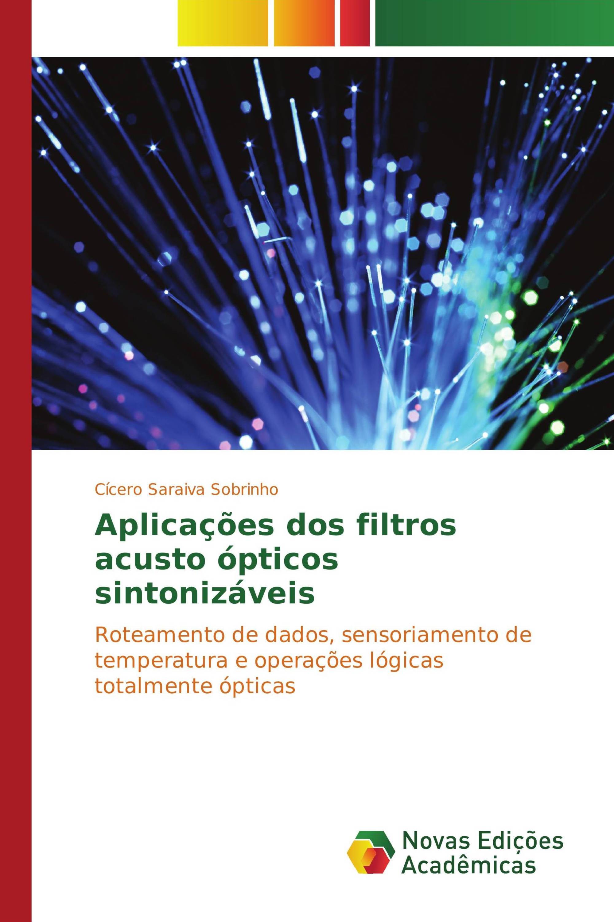 Aplicações dos filtros acusto ópticos sintonizáveis