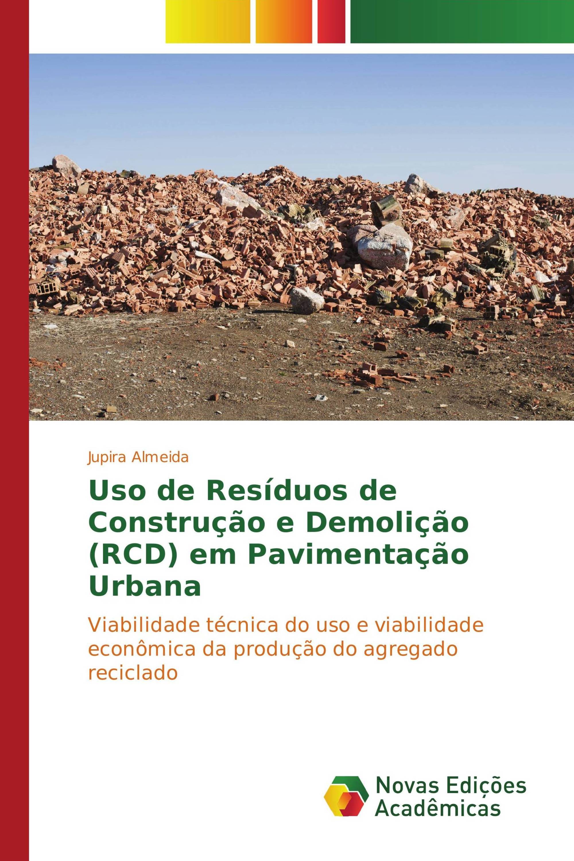 Uso de Resíduos de Construção e Demolição (RCD) em Pavimentação Urbana