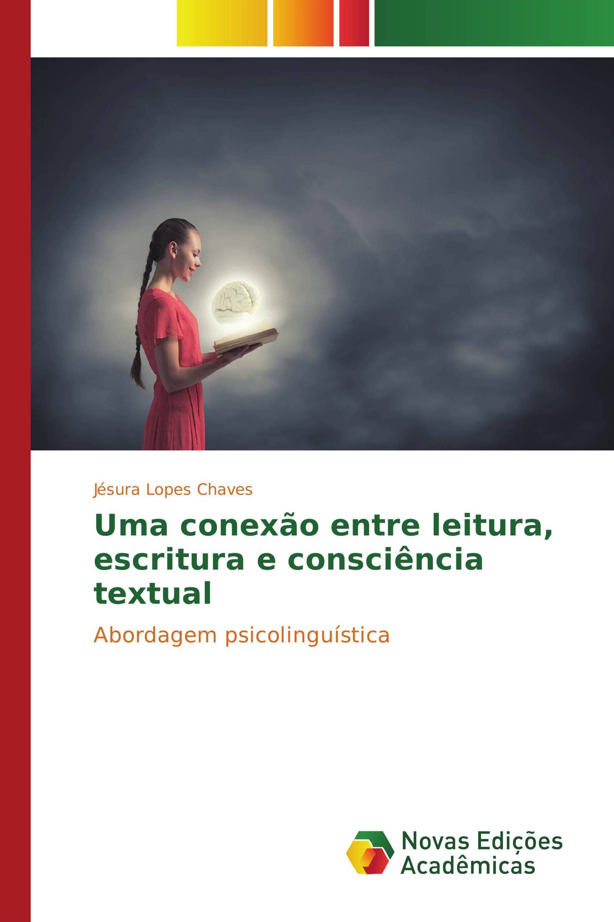 Uma conexão entre leitura, escritura e consciência textual