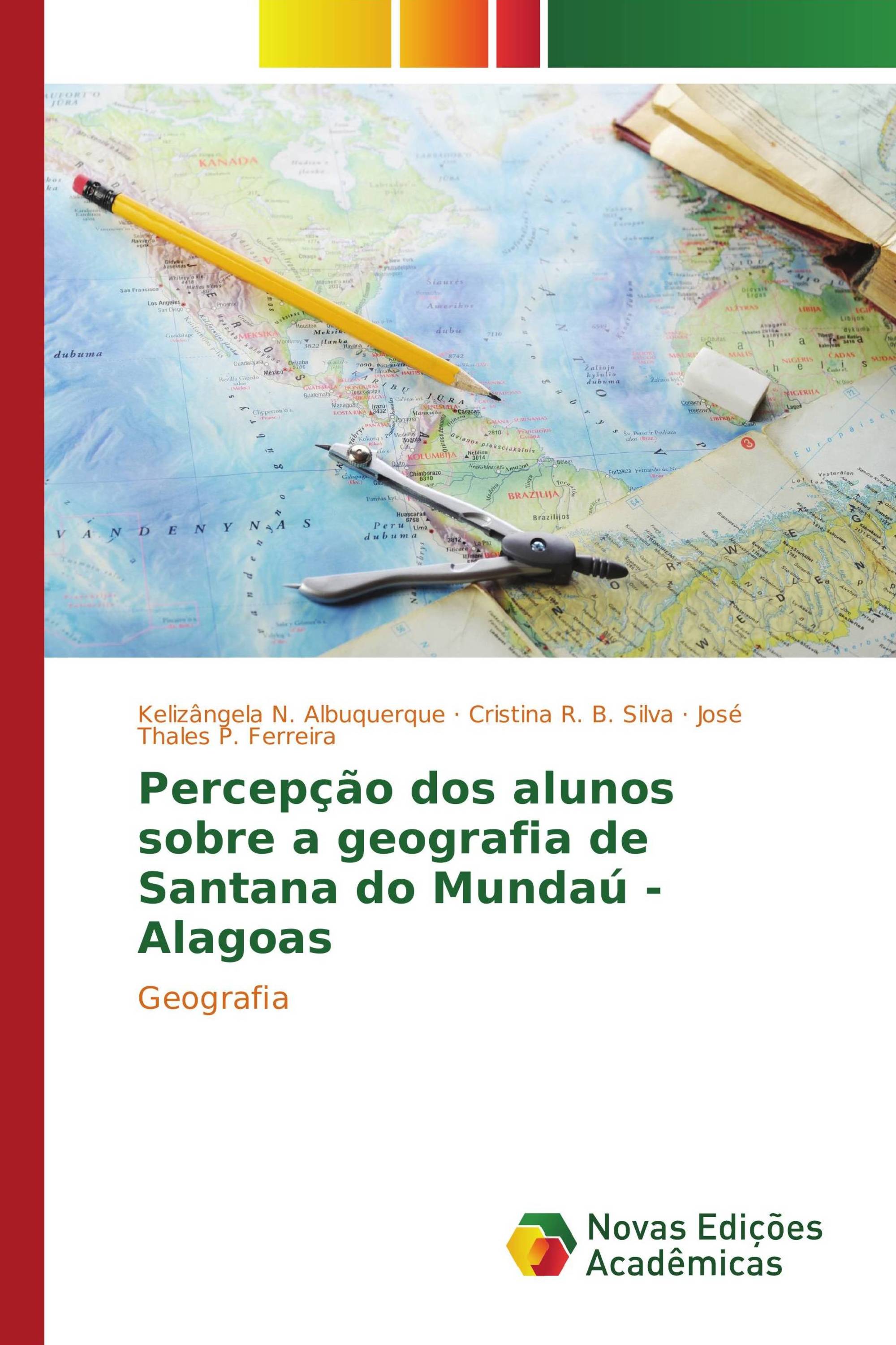 Percepção dos alunos sobre a geografia de Santana do Mundaú - Alagoas